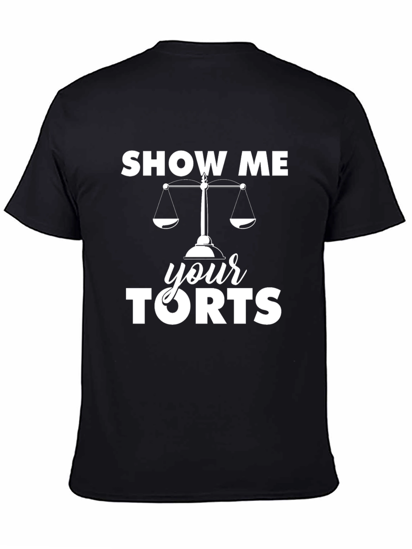 Show Me Your Torts Funny Law T-Shirt