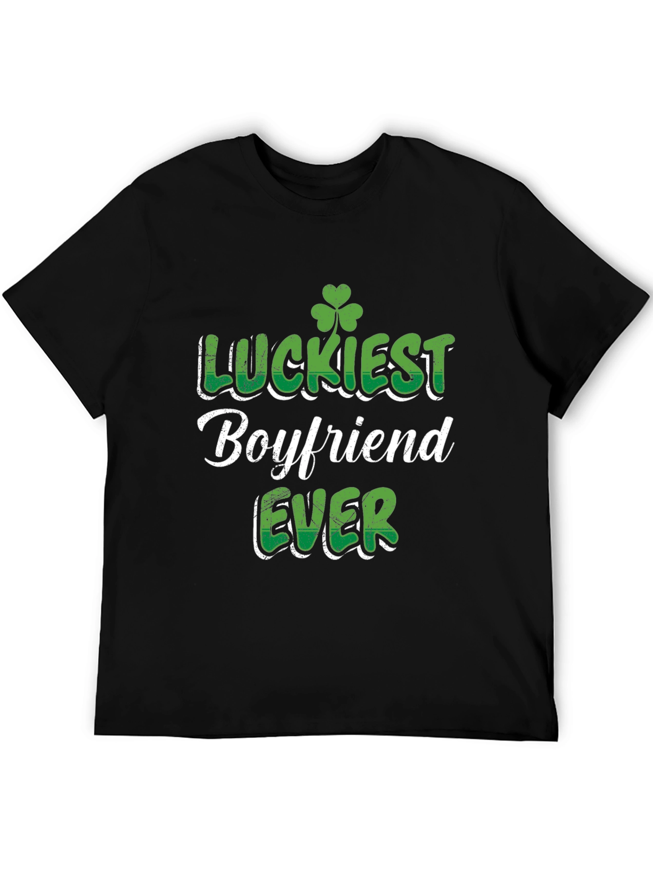 Luckiest Boyfriend Ever St. Patricks Day T-Shirt