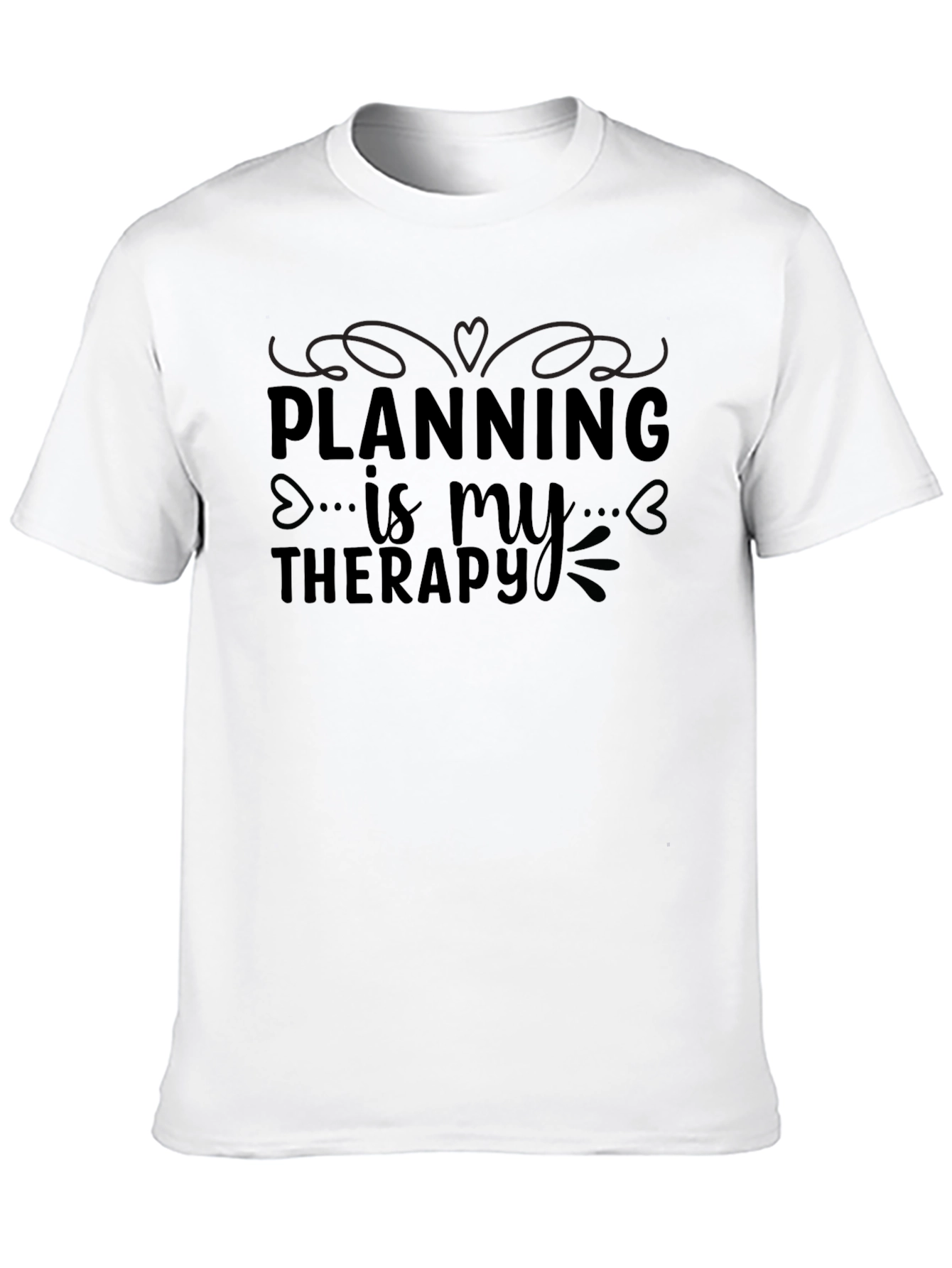 Planning is my Therapy T-Shirt