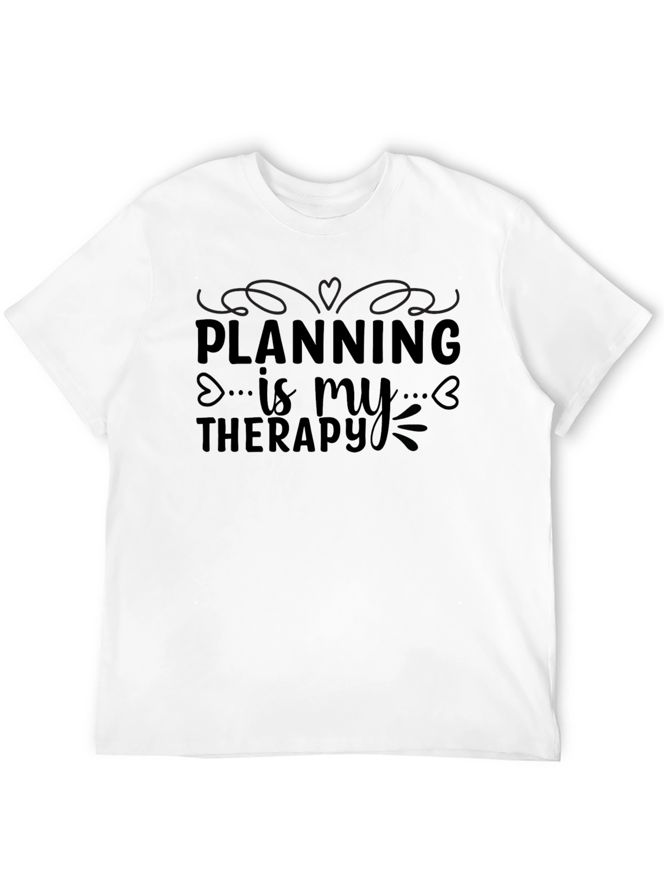 Planning is my Therapy T-Shirt