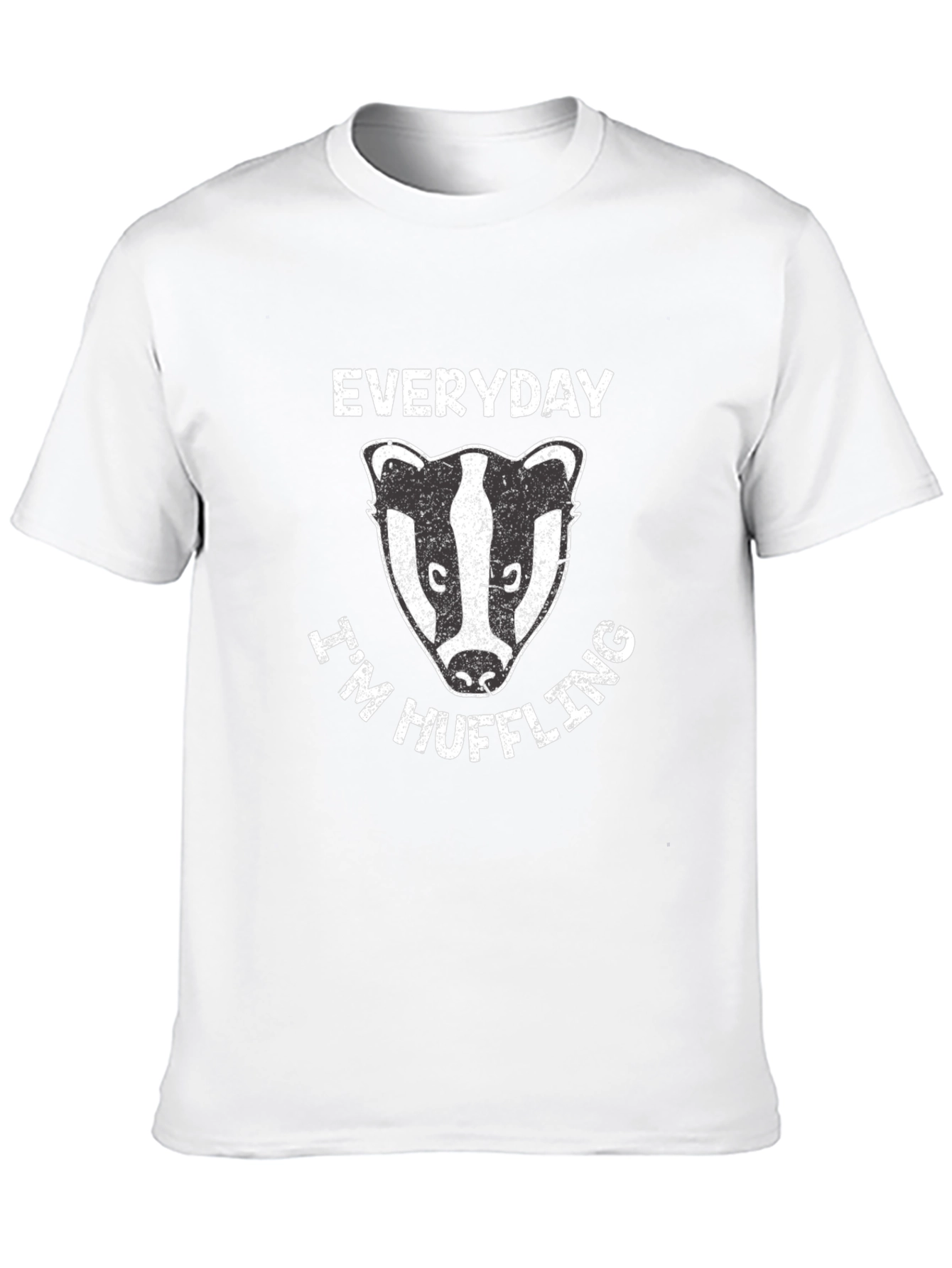 Everyday Im Huffling T-Shirt