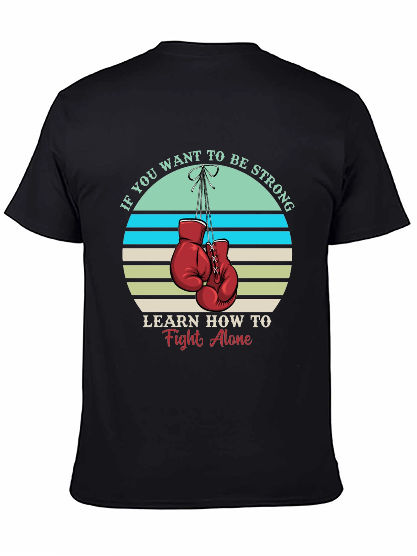 Strong Alone T-Shirt: Boxing Gloves Graphic Tee