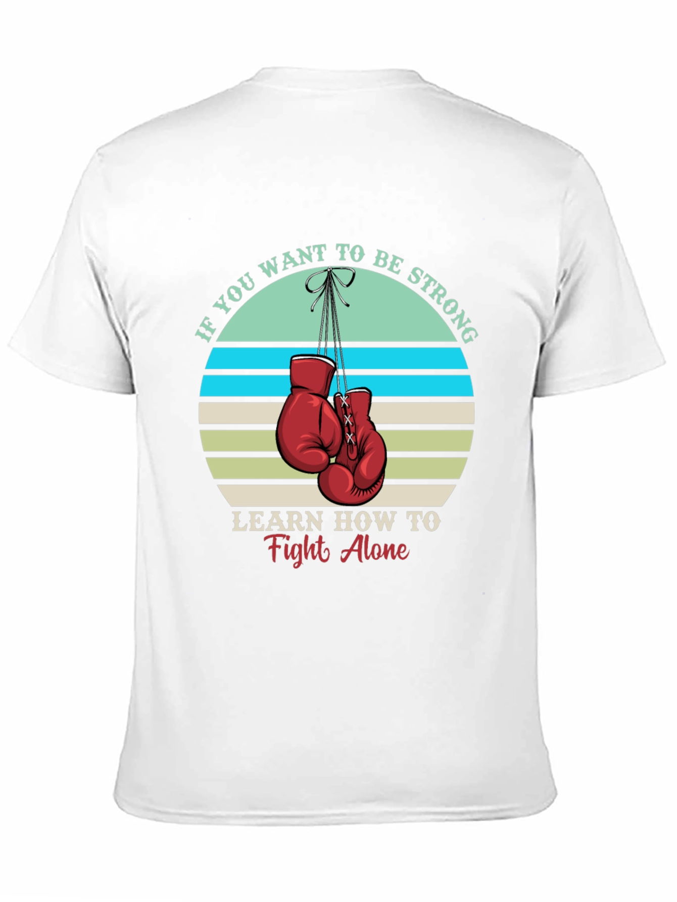Strong Alone T-Shirt: Boxing Gloves Graphic Tee