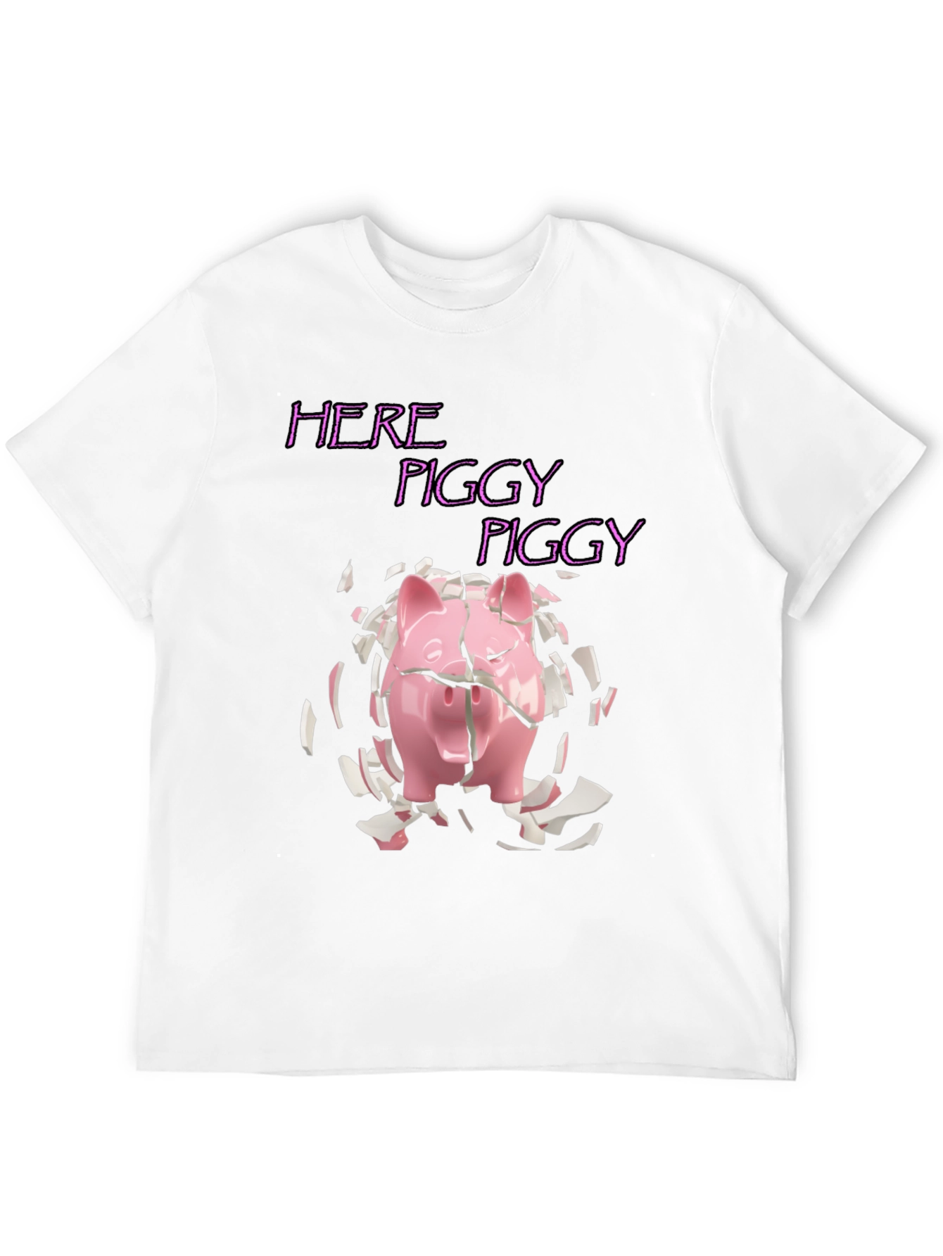 Here Piggy Piggy Tee - Broken Piggy Bank T-Shirt