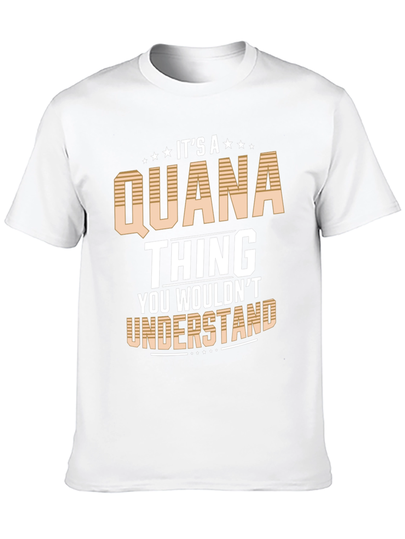 Its a Quana Thing T-Shirt