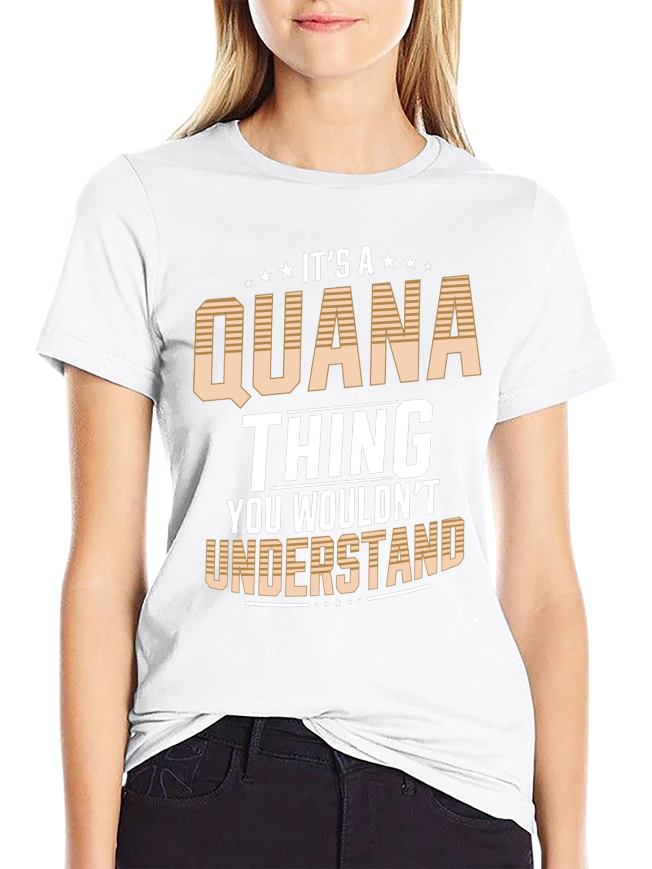 Its a Quana Thing T-Shirt