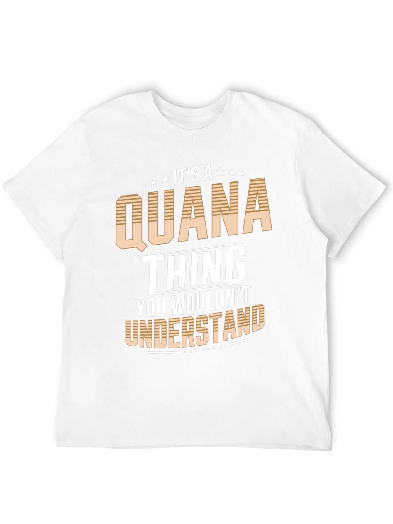 Its a Quana Thing T-Shirt