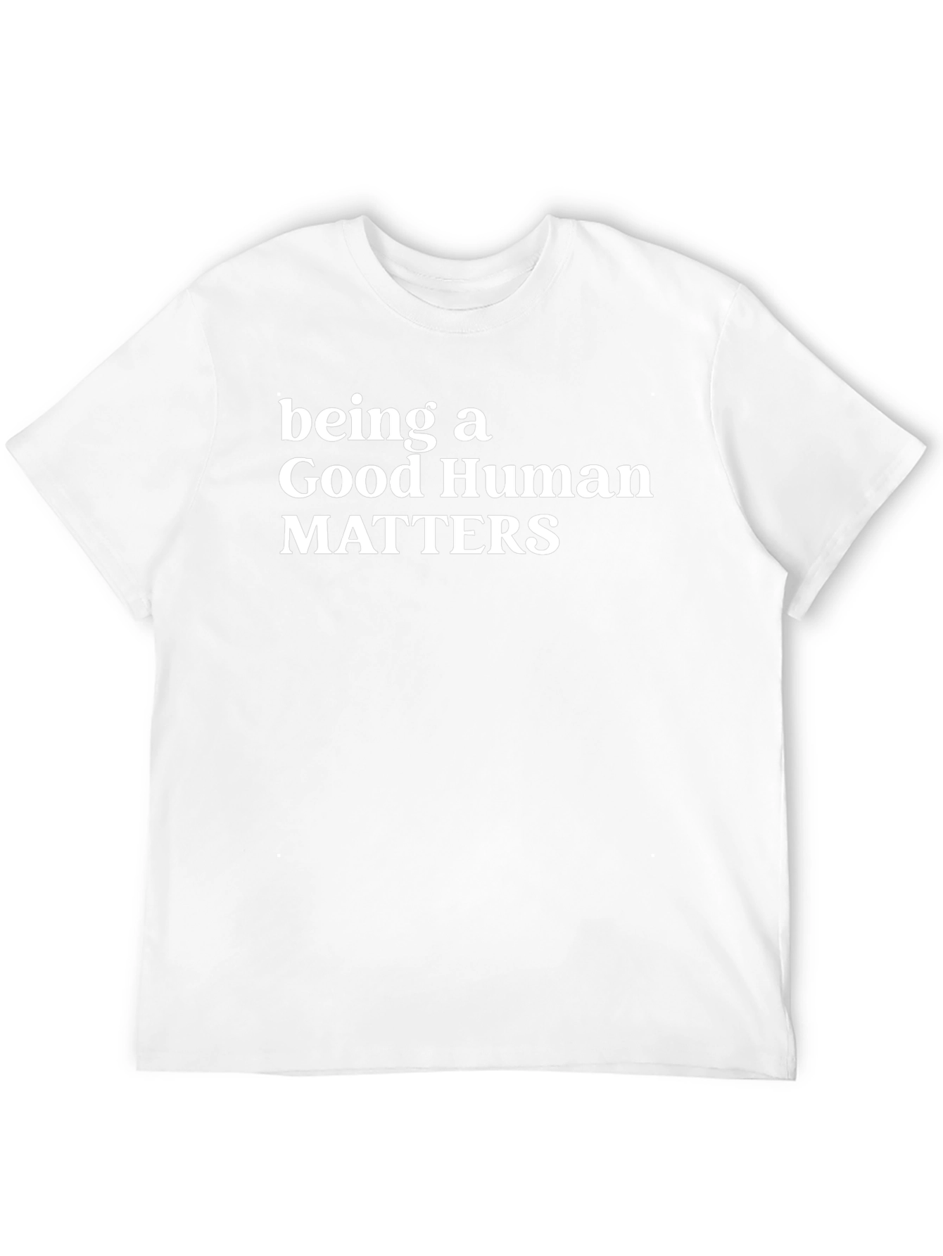 Being a Good Human Matters Black Tee