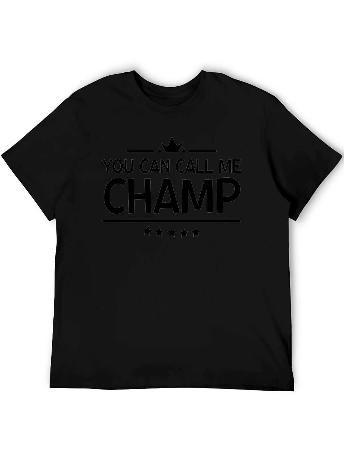 You Can Call Me Champ Graphic Tee - Black