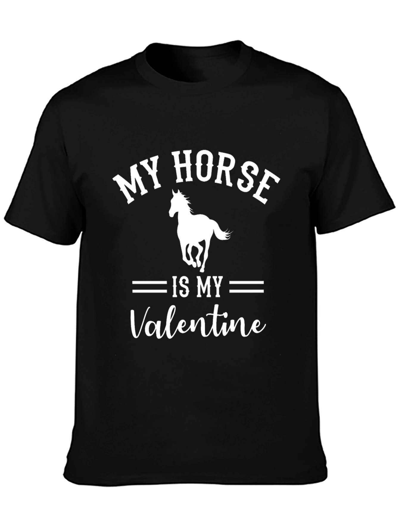 My Horse Is My Valentine T-Shirt