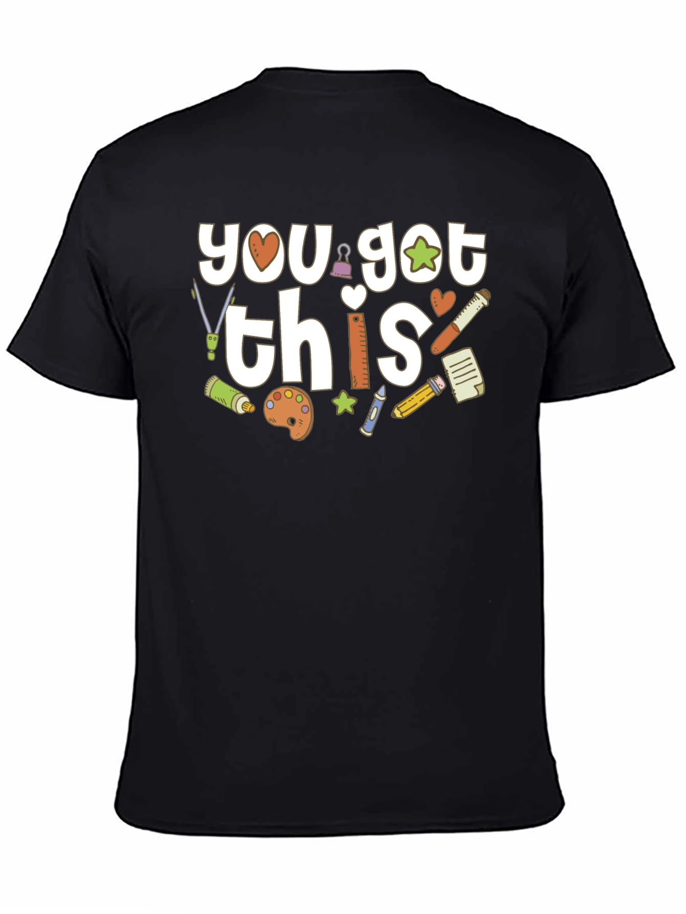 You Got This! Creative Graphic T-Shirt