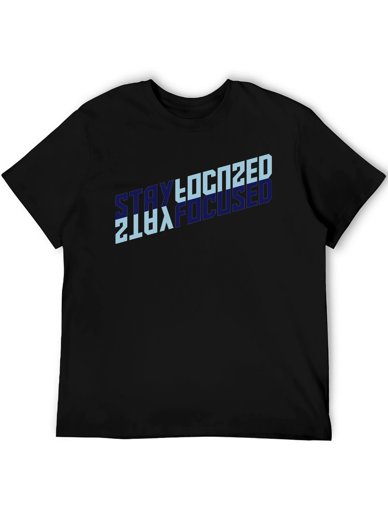 Stay Focused Black T-Shirt