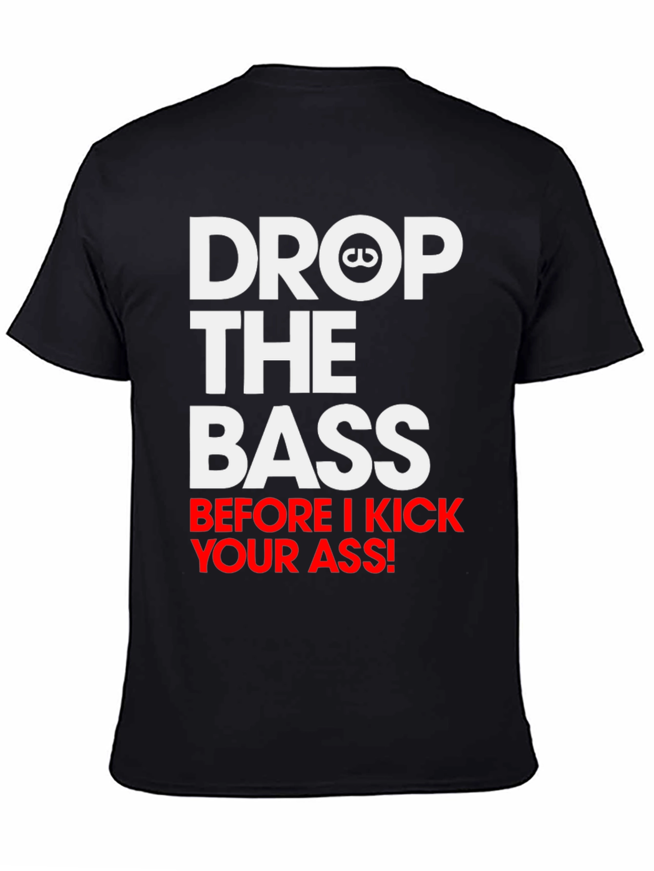 Drop the Bass Graphic Tee - Bold Statement Shirt