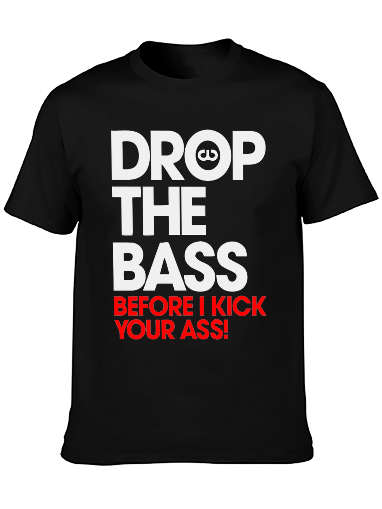 Drop the Bass Graphic Tee - Bold Statement Shirt
