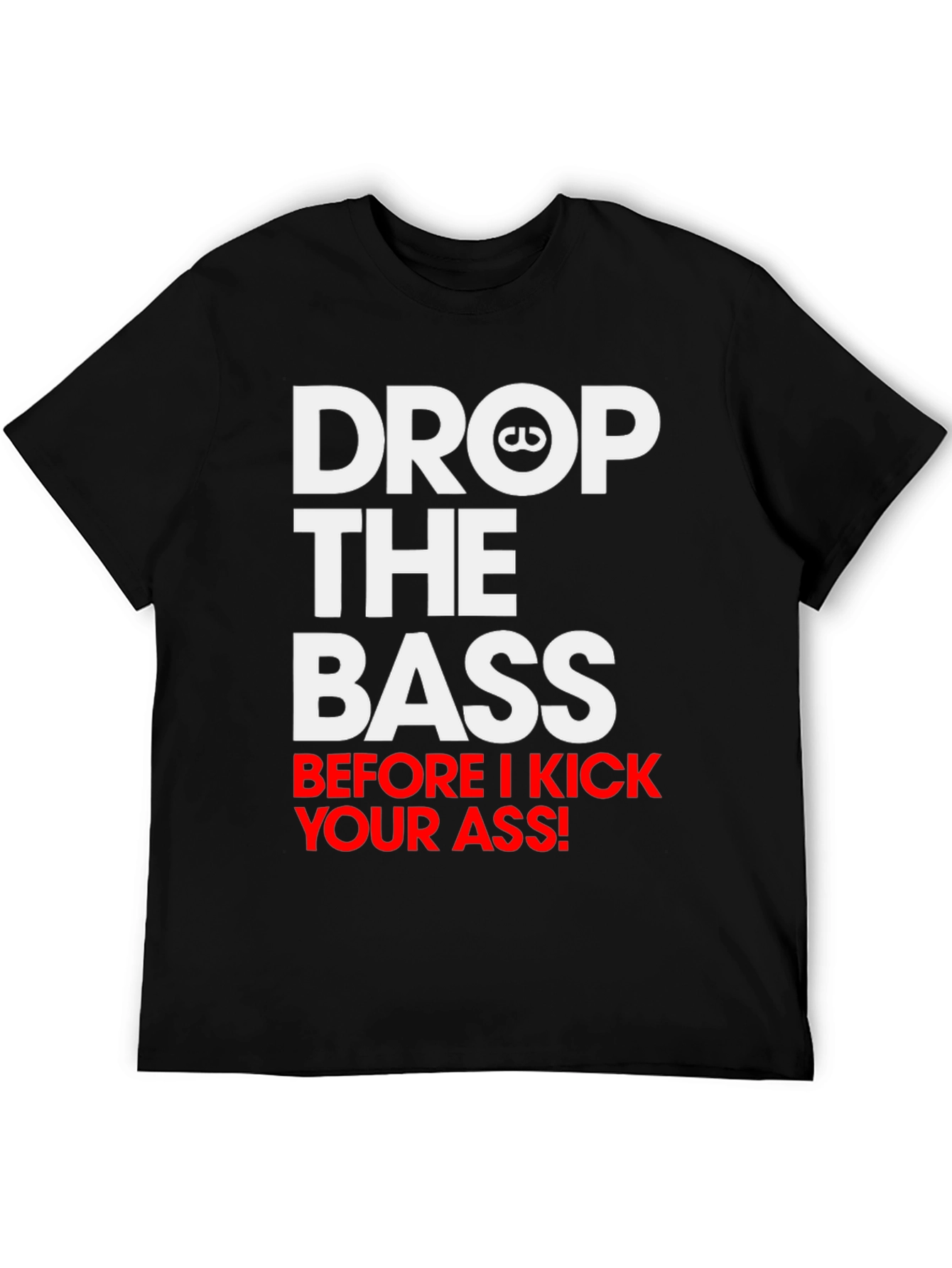 Drop the Bass Graphic Tee - Bold Statement Shirt
