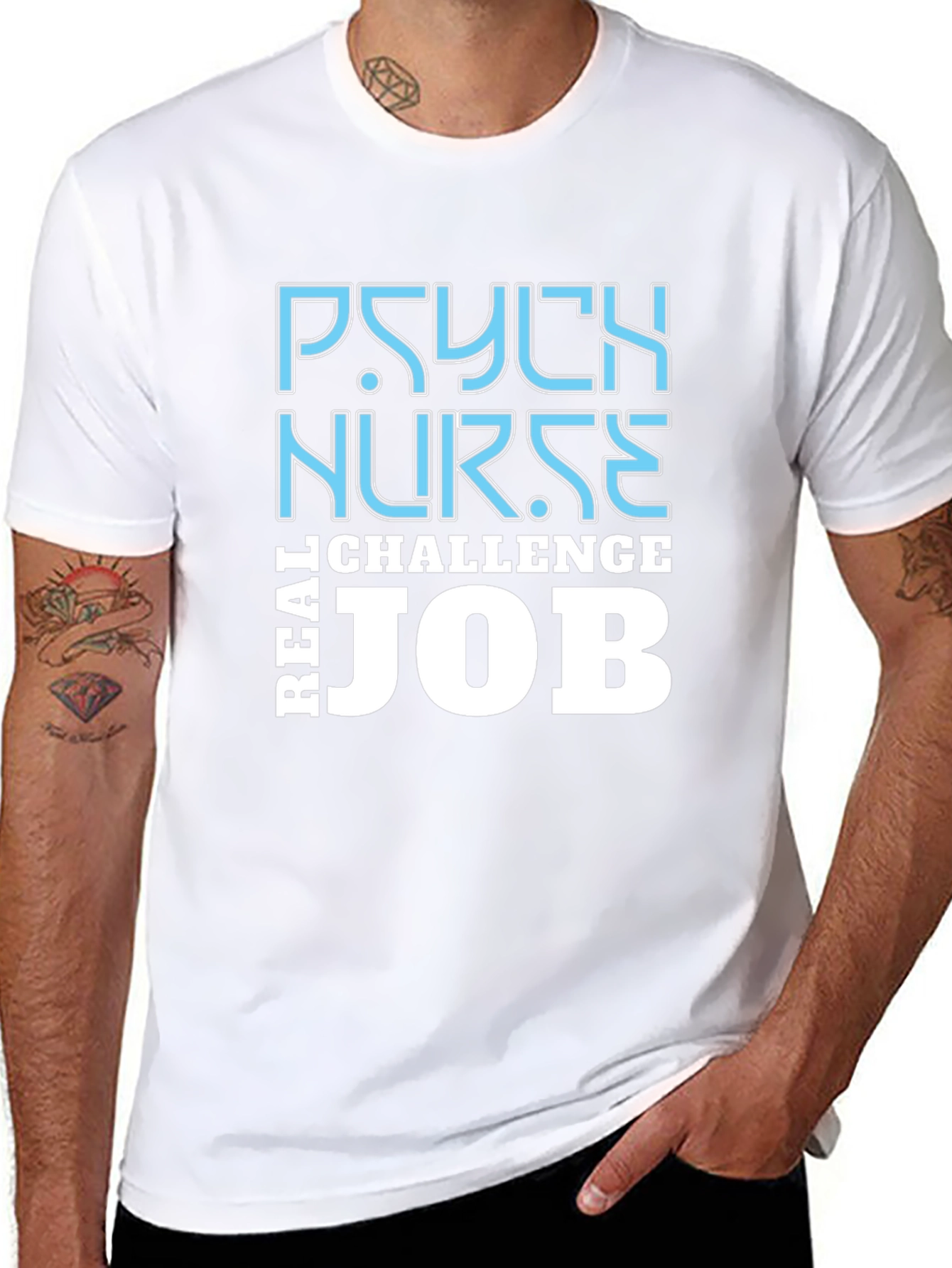 Psych Nurse Challenge T-Shirt - Real Job
