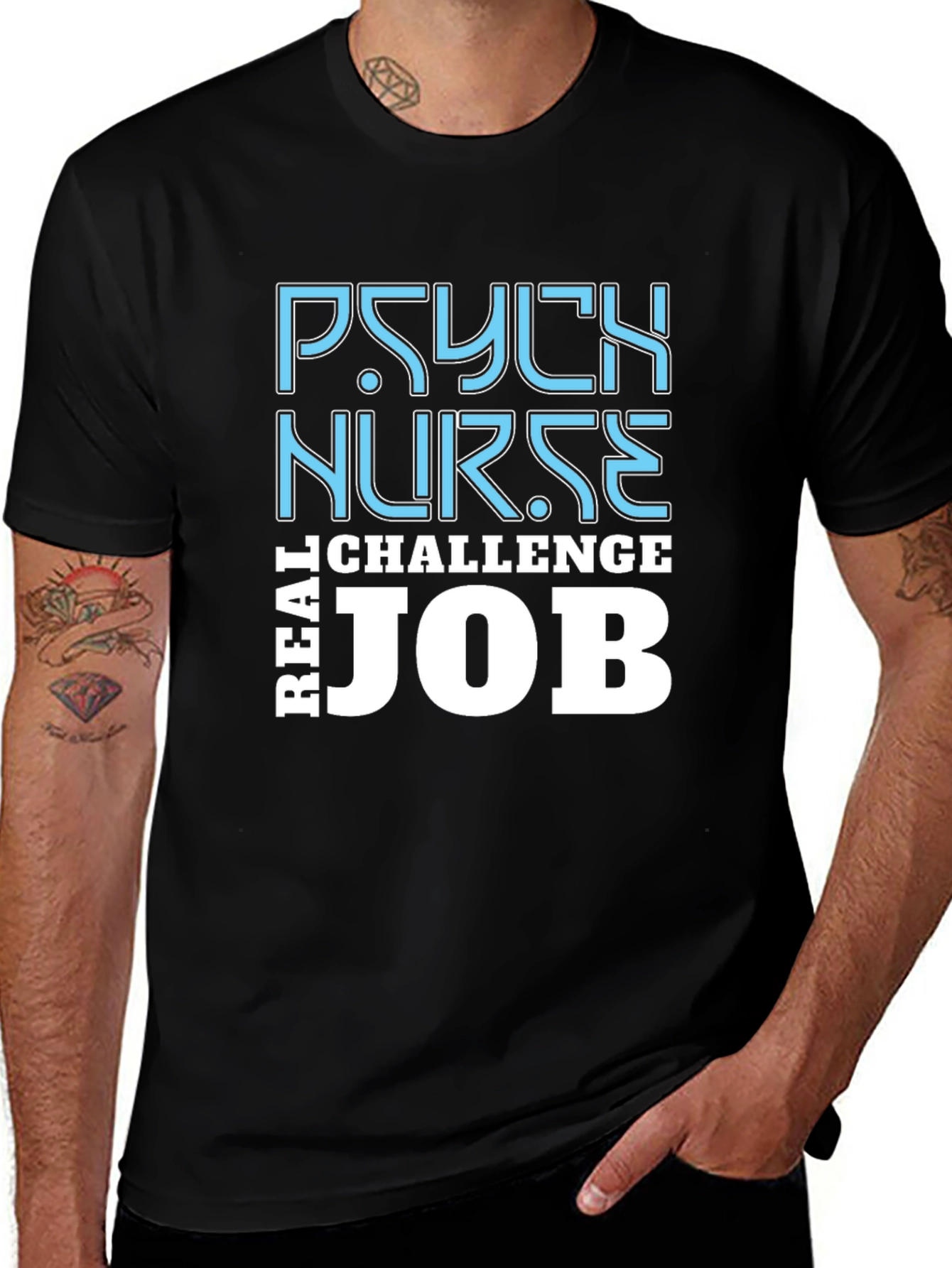 Psych Nurse Challenge T-Shirt - Real Job