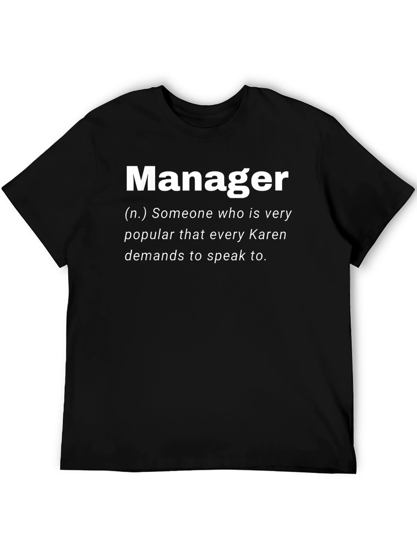 Manager Definition T-Shirt