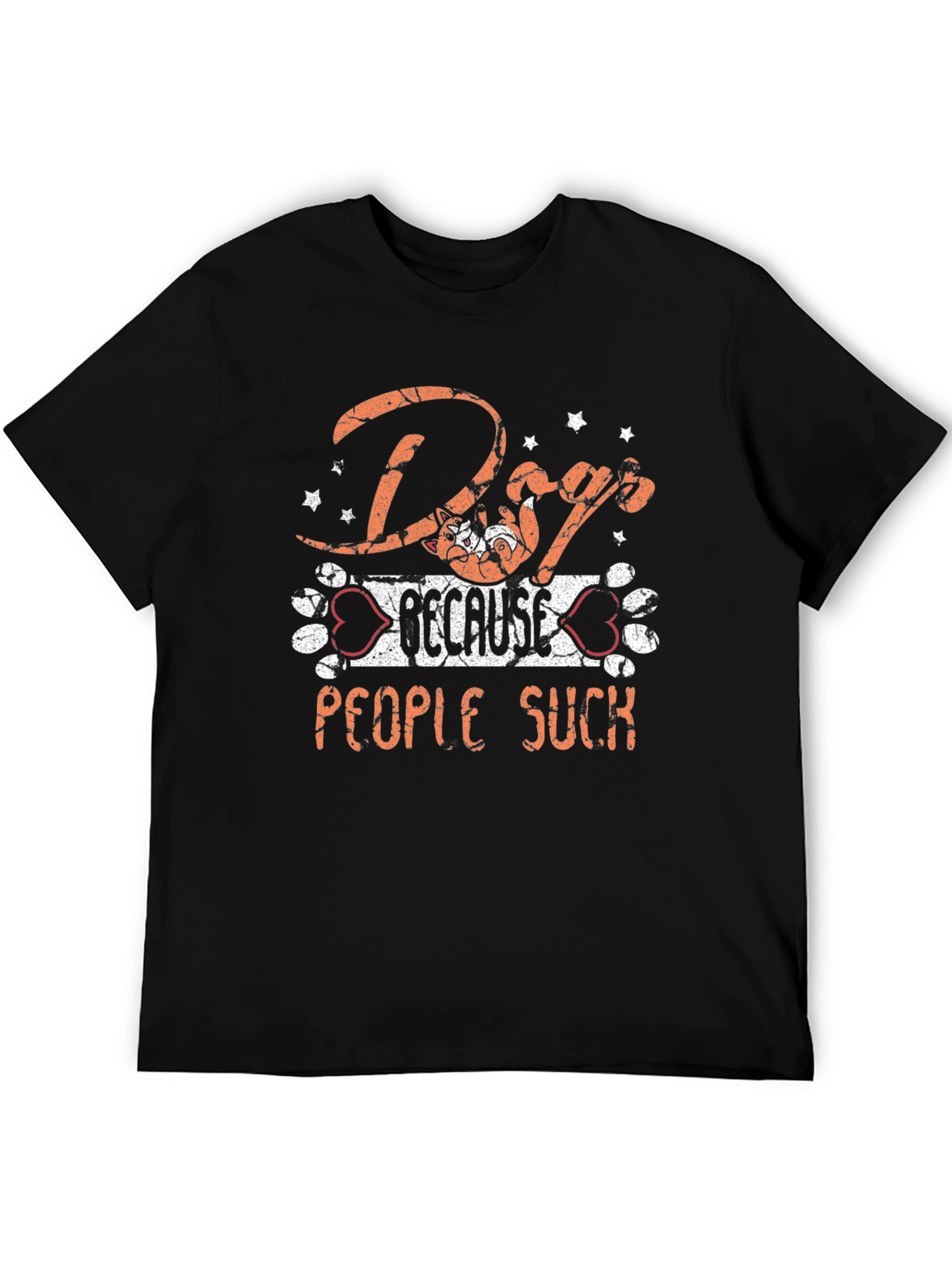 Dog Because People Suck Graphic T-Shirt