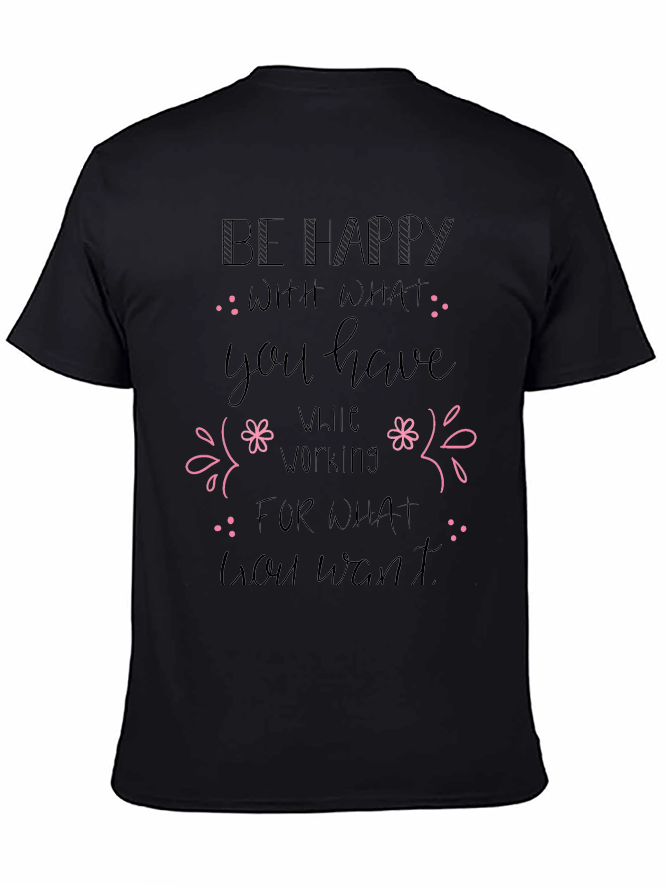 Motivational Be Happy Graphic Tee