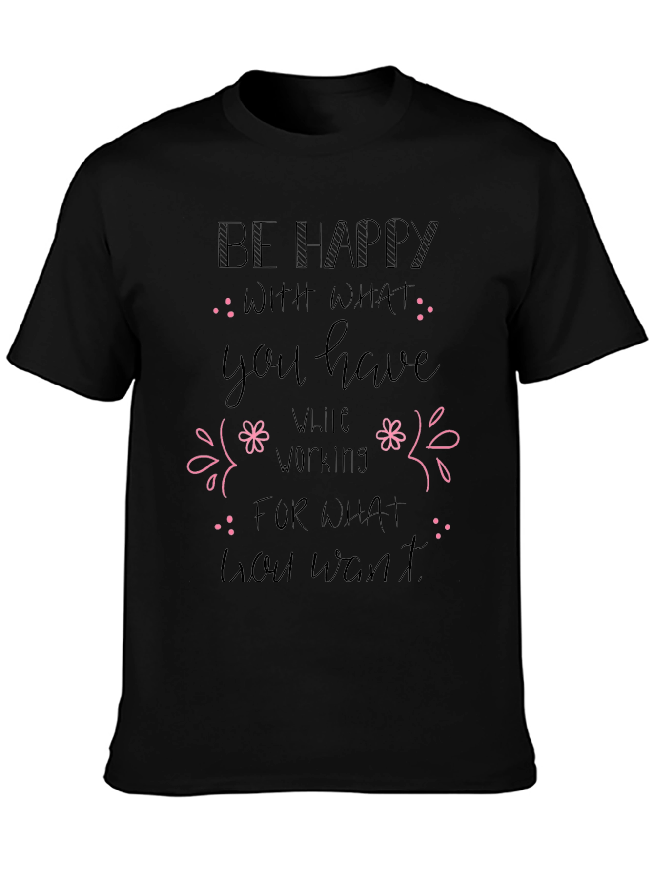 Motivational Be Happy Graphic Tee