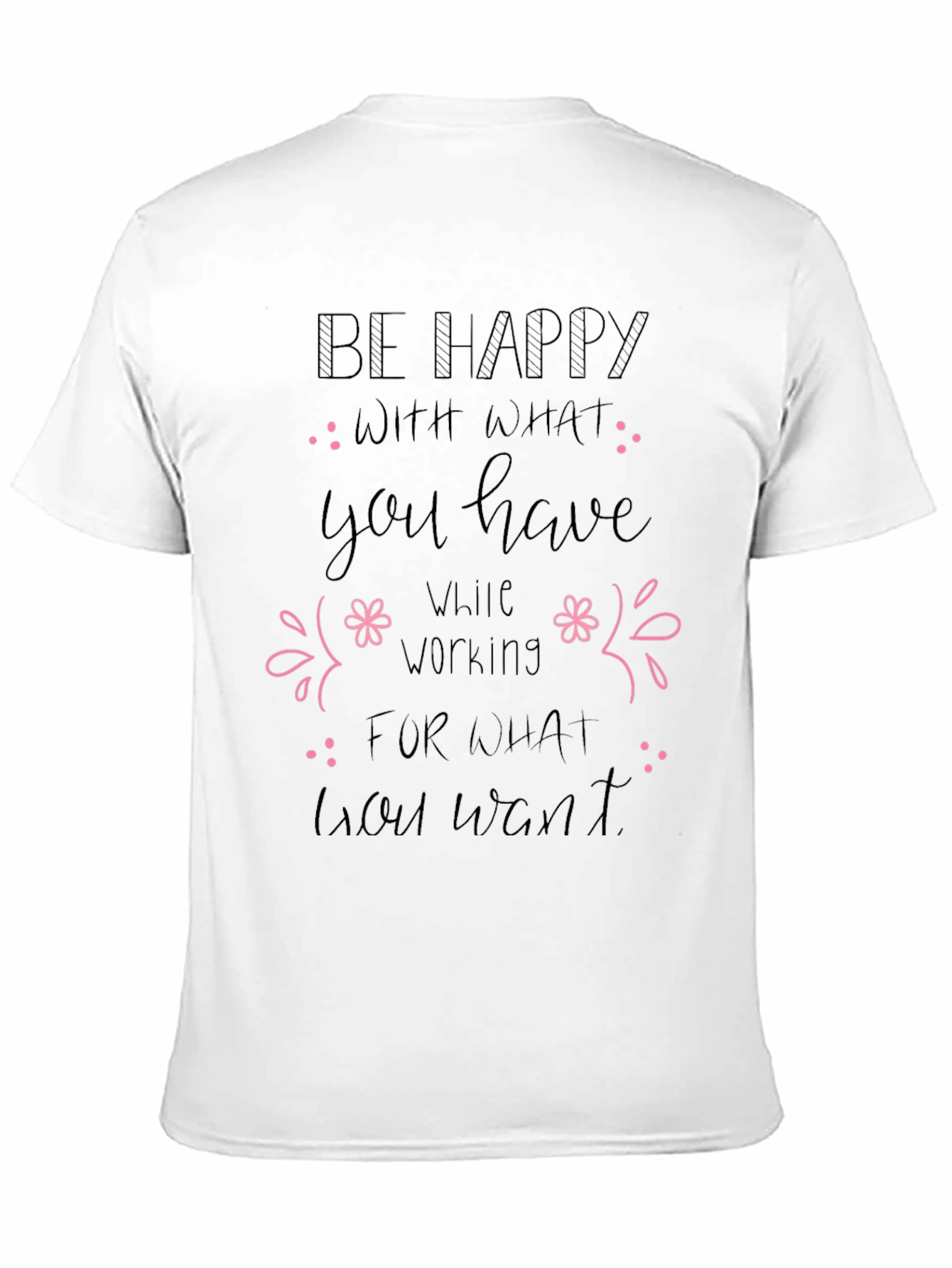 Motivational Be Happy Graphic Tee