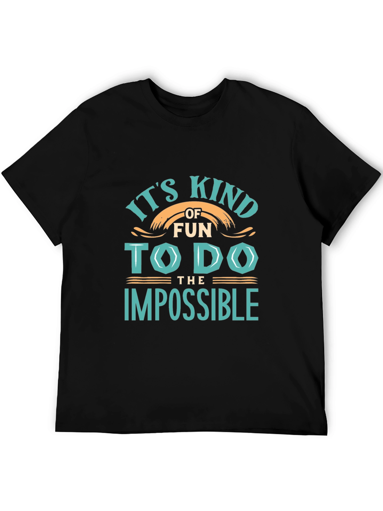 Its Kind of Fun to do the Impossible T-Shirt