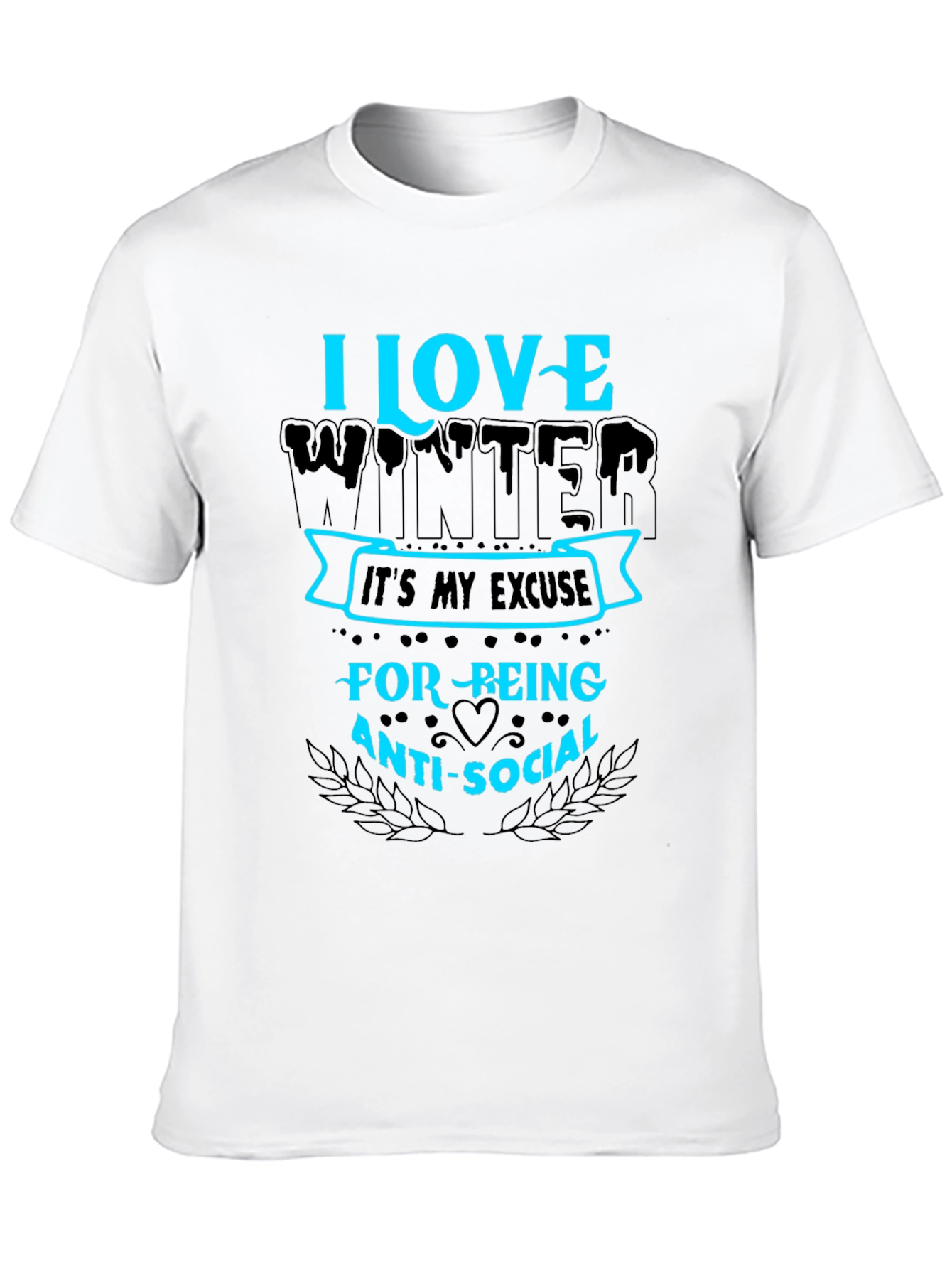 I Love Winter Anti-Social Graphic T-Shirt