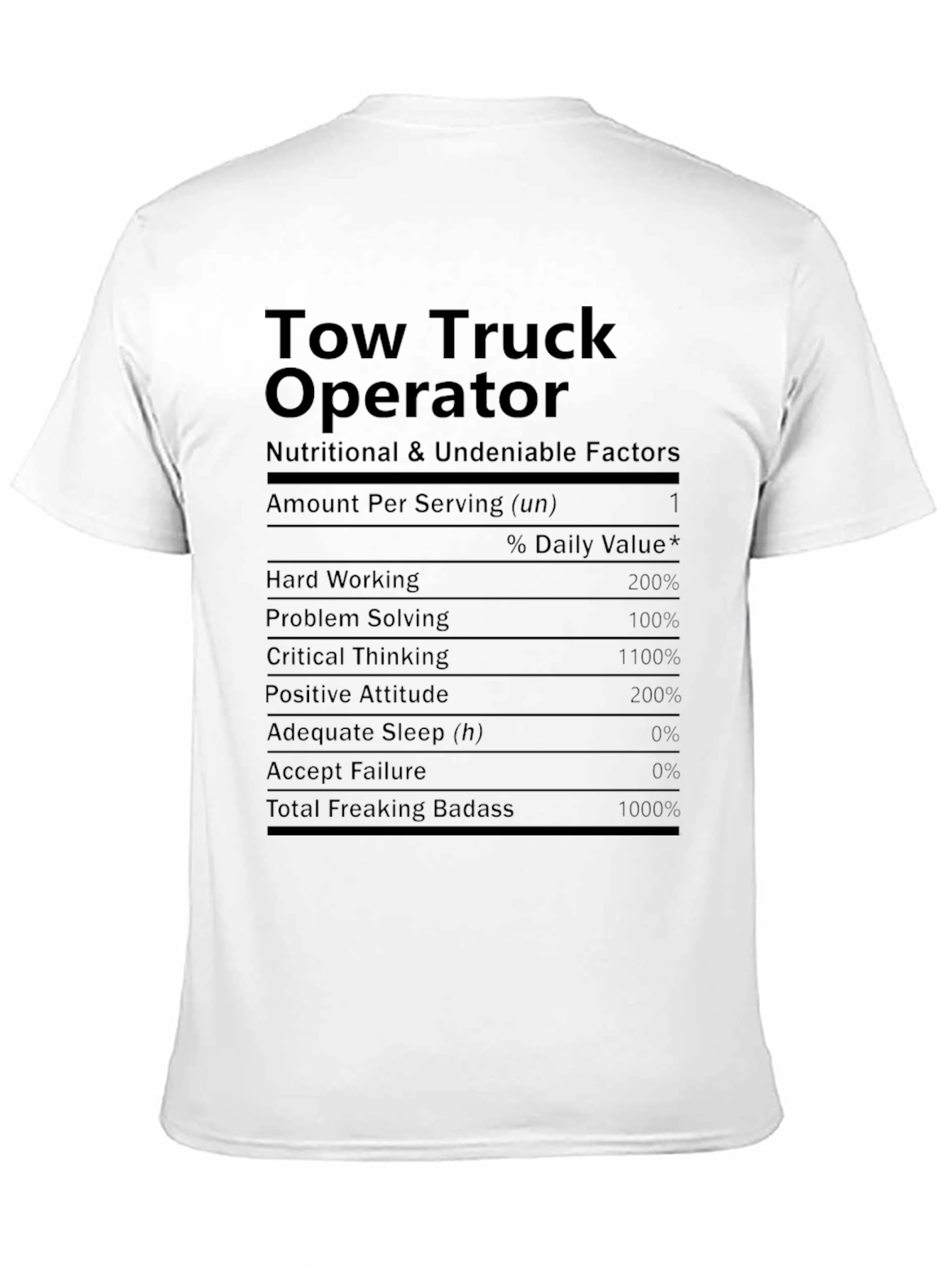 Tow Truck Operator Nutrition Facts Graphic T-Shirt