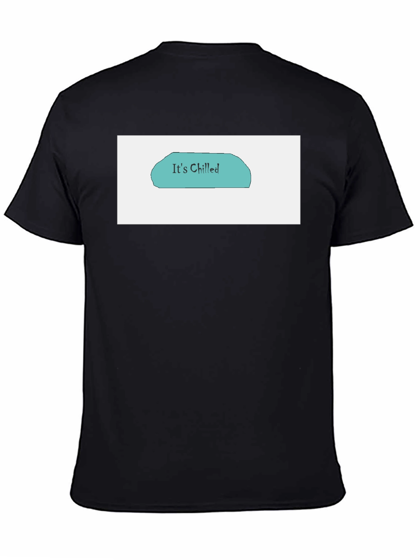 Its Chilled T-Shirt - Relaxed Comfort