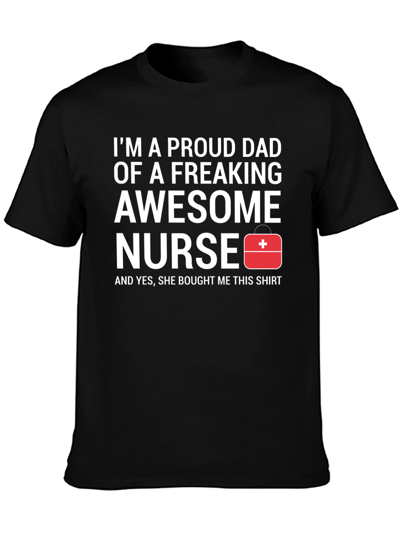 Proud Dad Awesome Nurse Graphic Tee