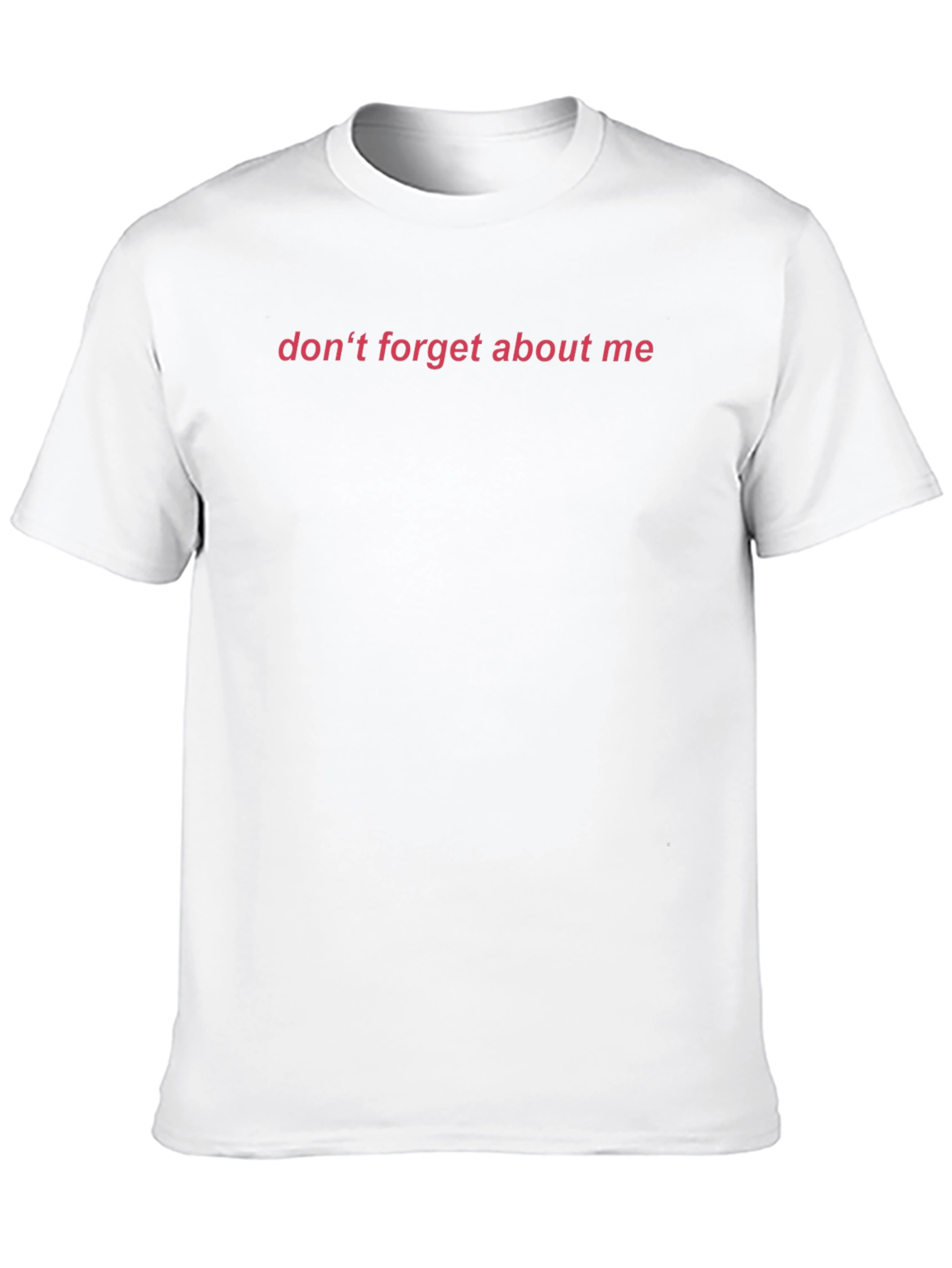 Dont Forget About Me Graphic Tee - Black