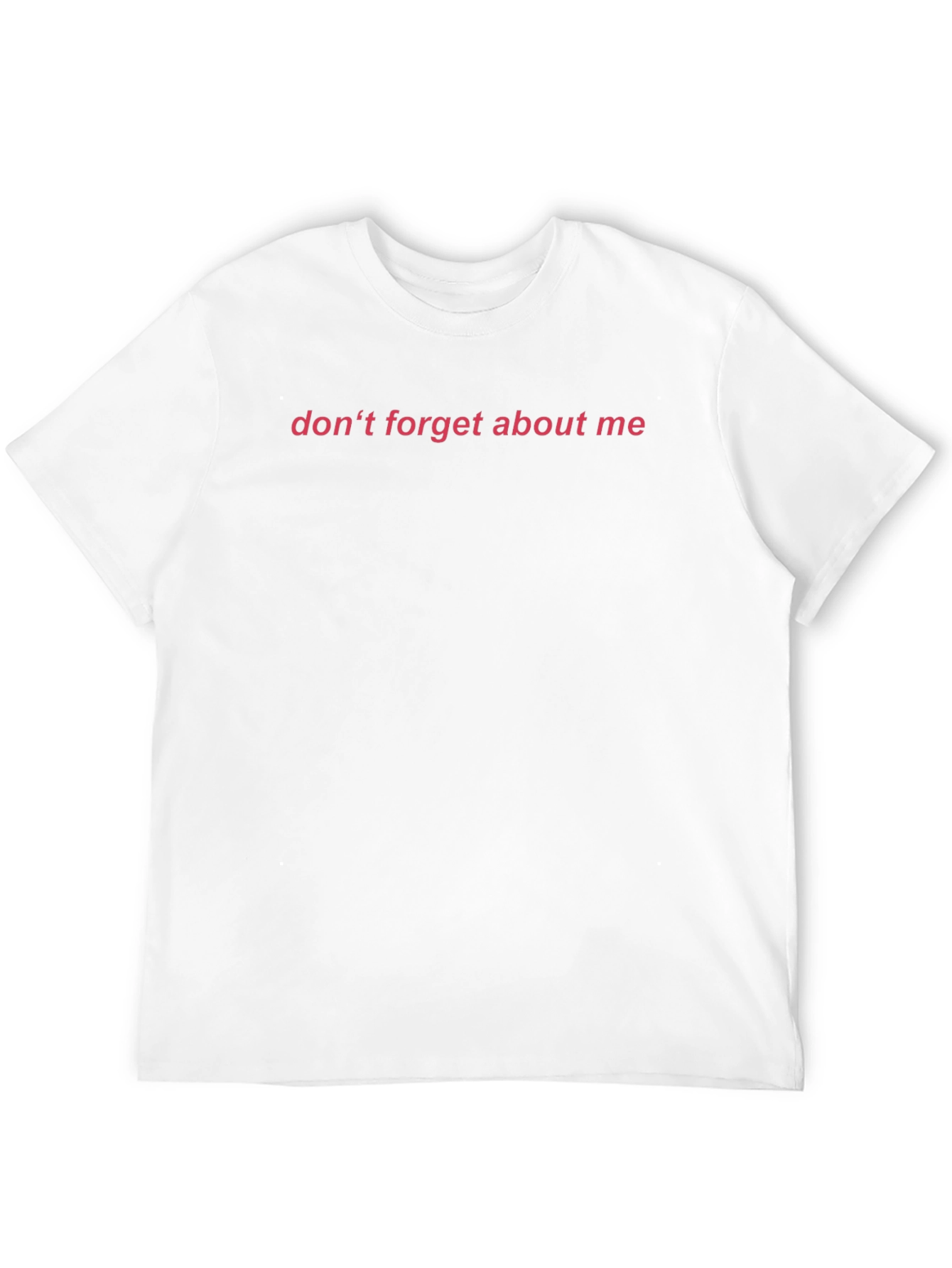 Dont Forget About Me Graphic Tee - Black