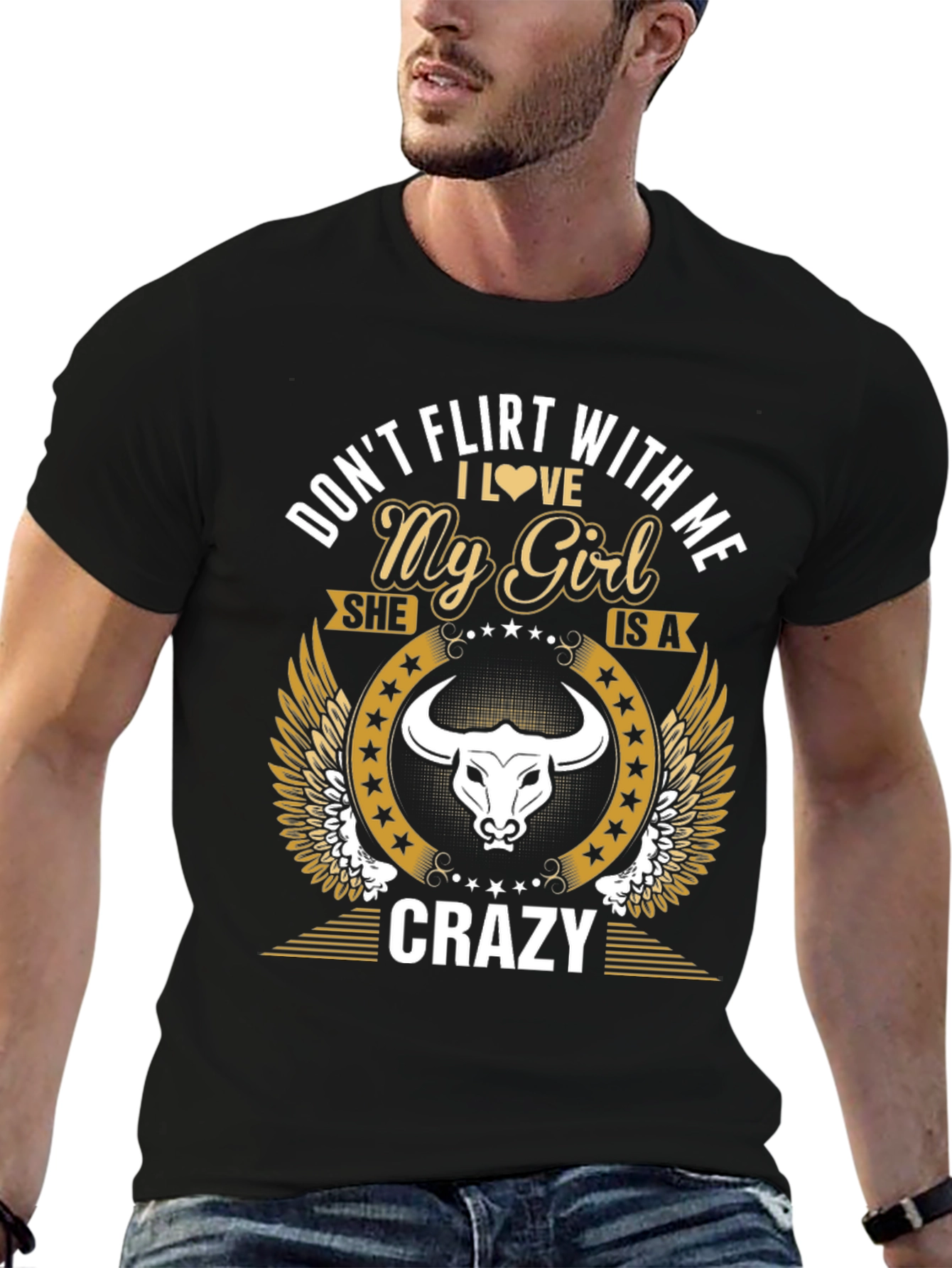 Dont Flirt With Me My Girl Is Crazy T-Shirt