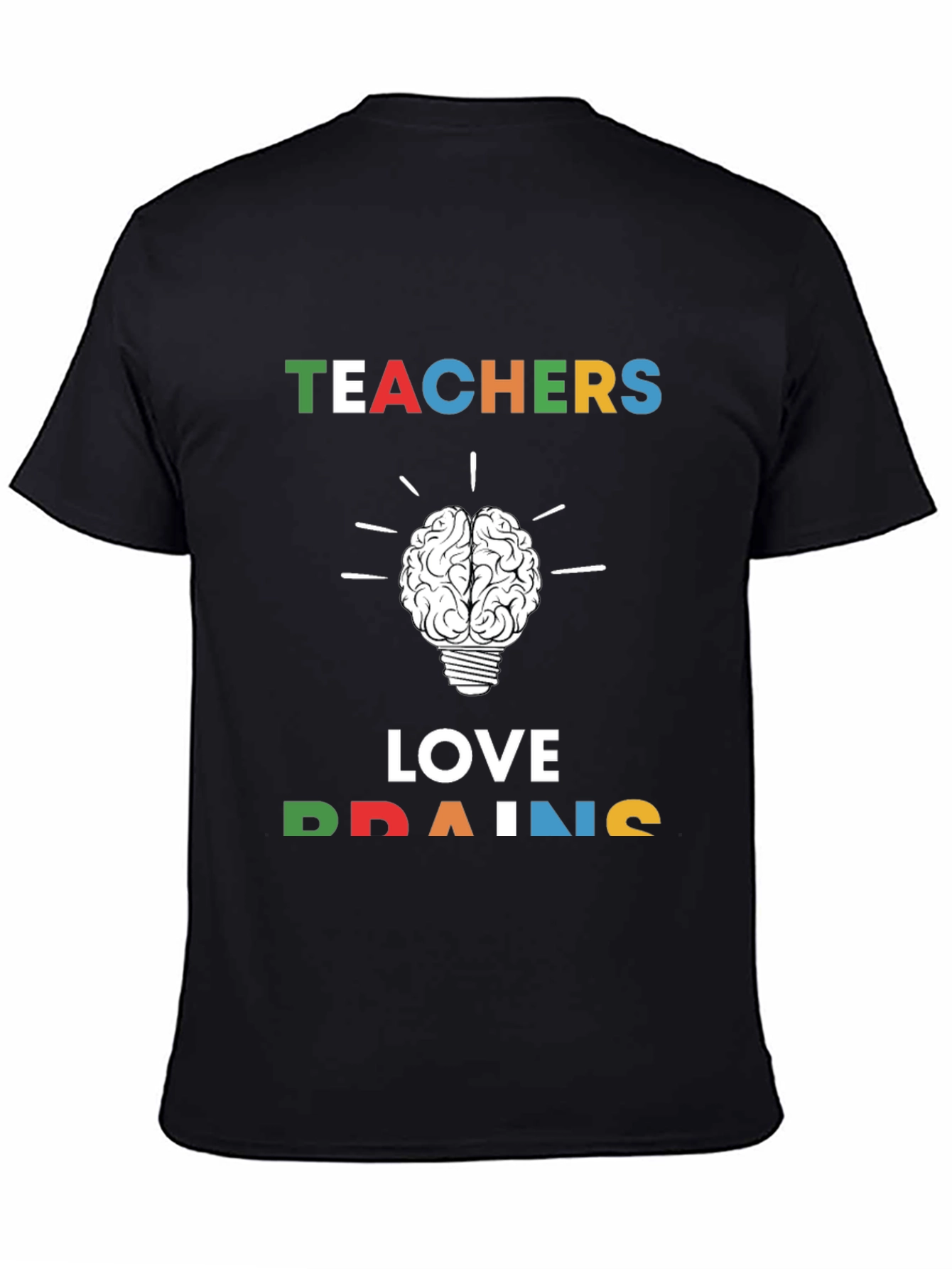 Teachers Love Brains Graphic Tee - Black