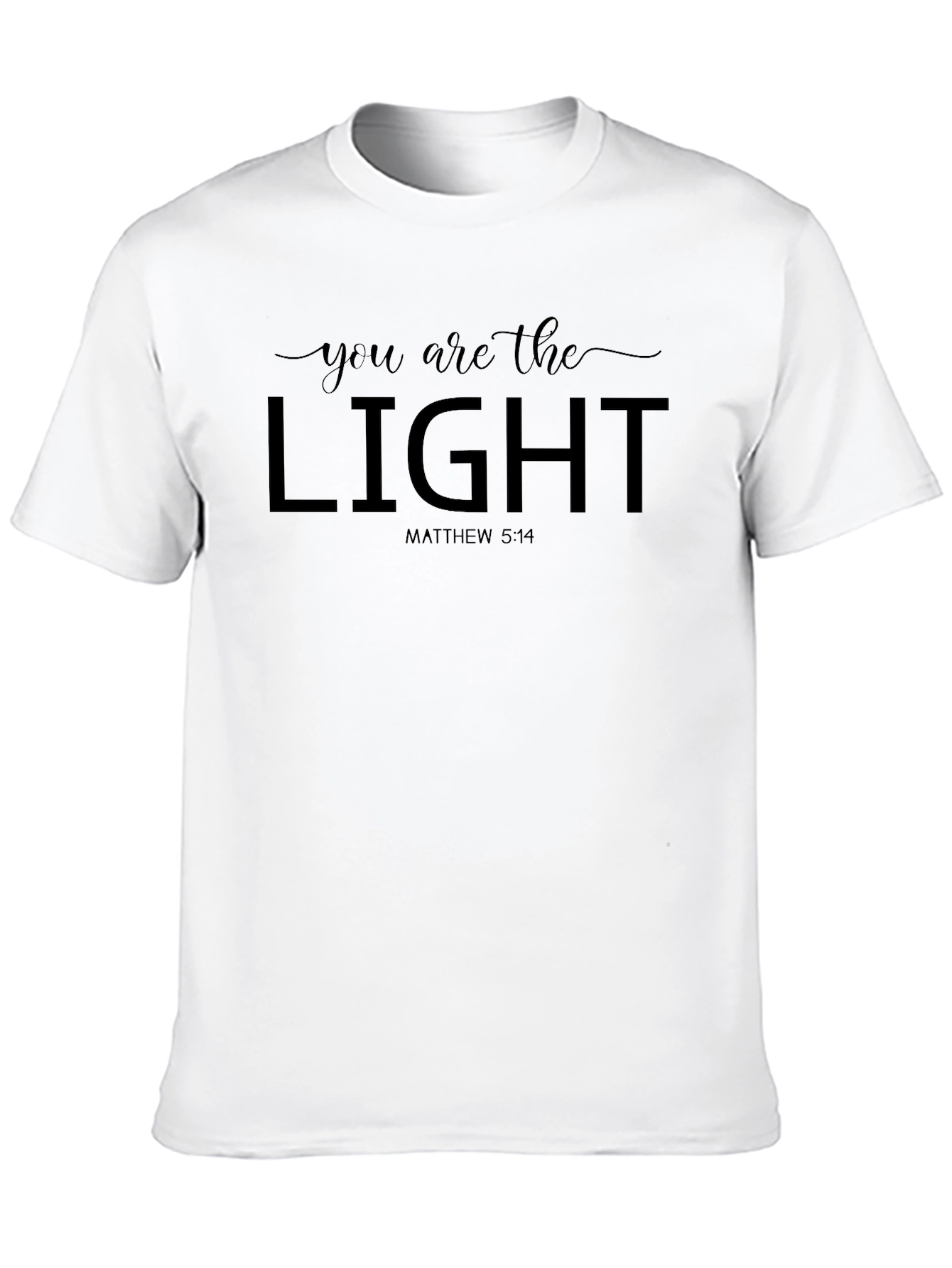 You Are The Light Christian T-Shirt