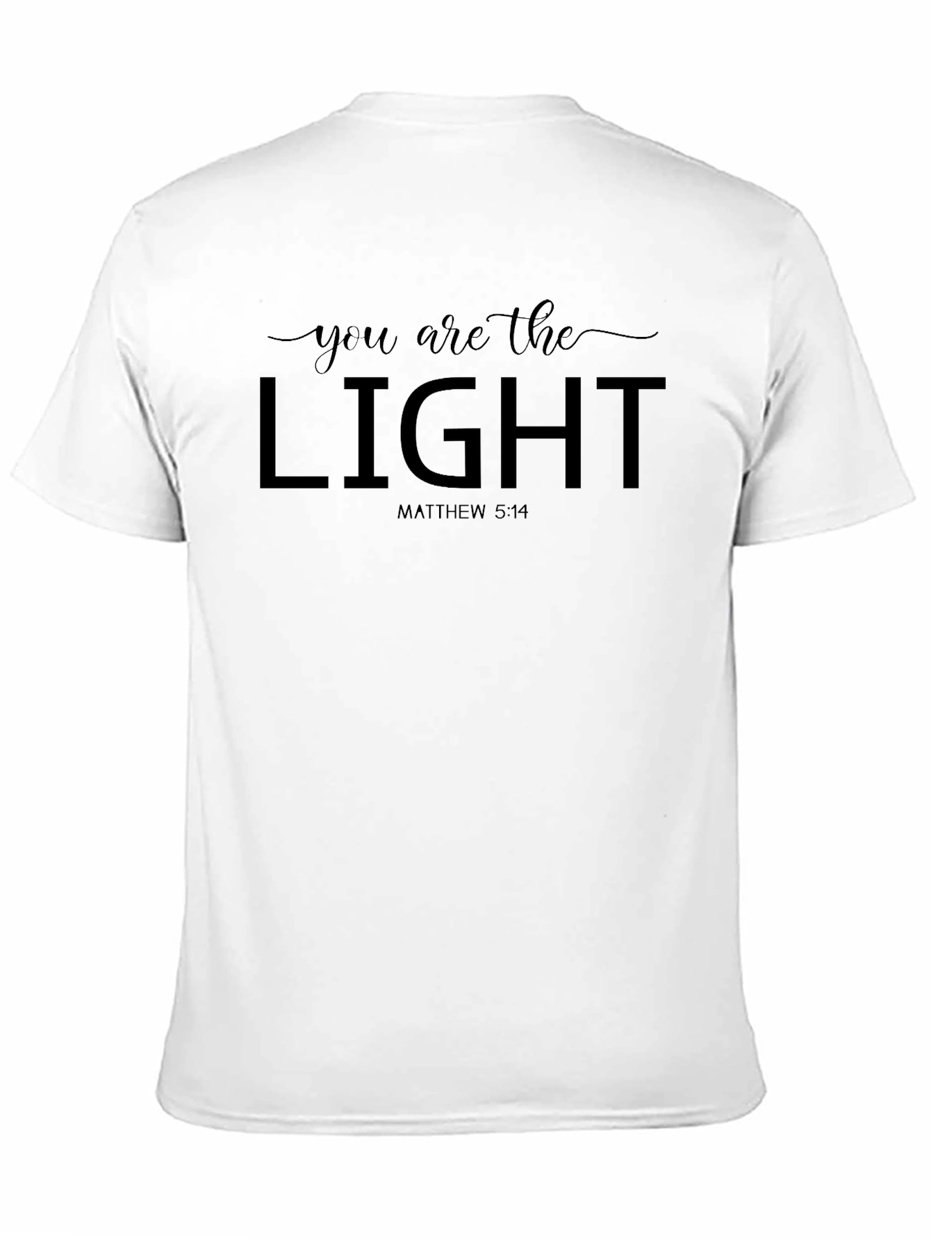 You Are The Light Christian T-Shirt