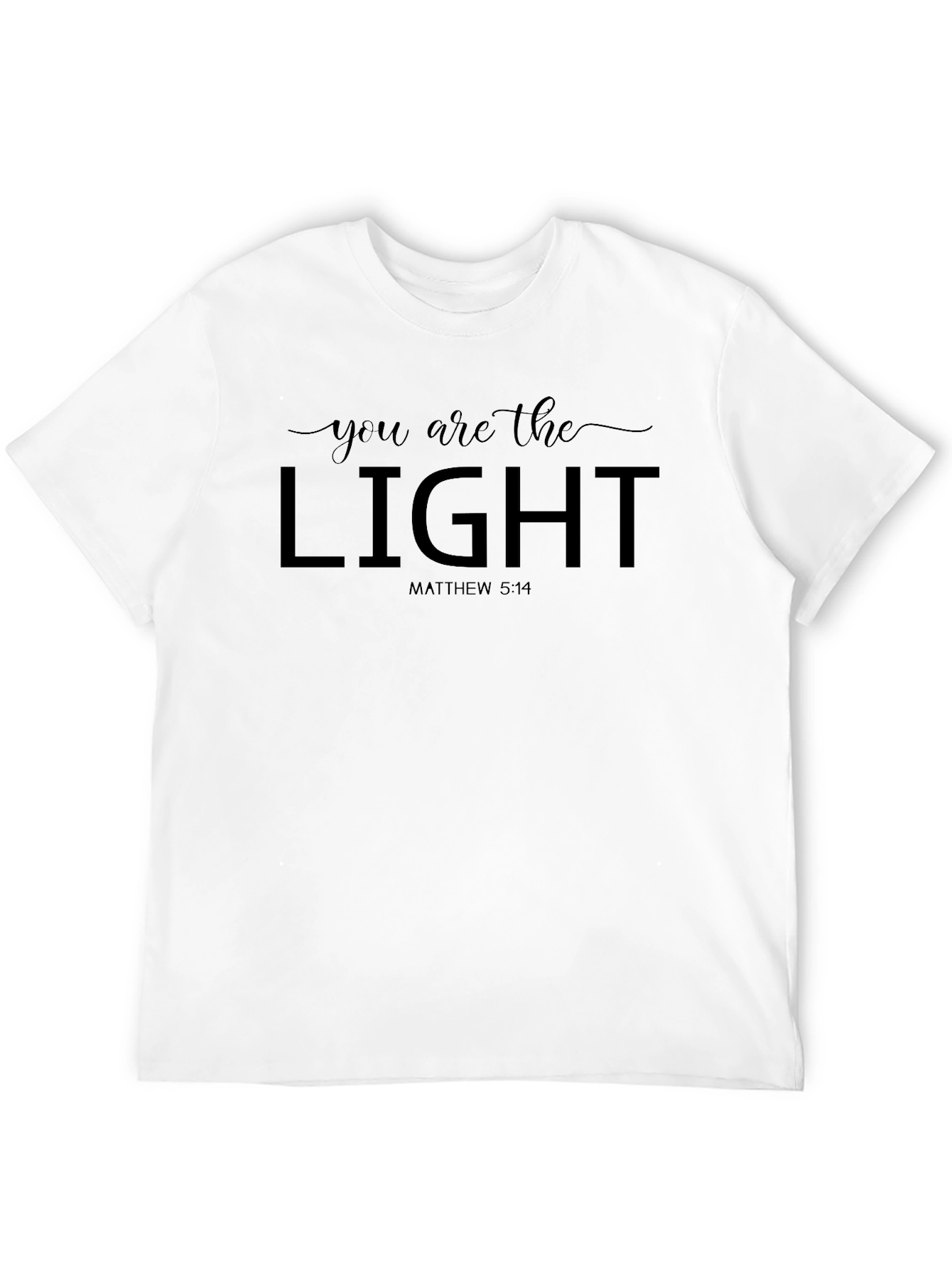 You Are The Light Christian T-Shirt