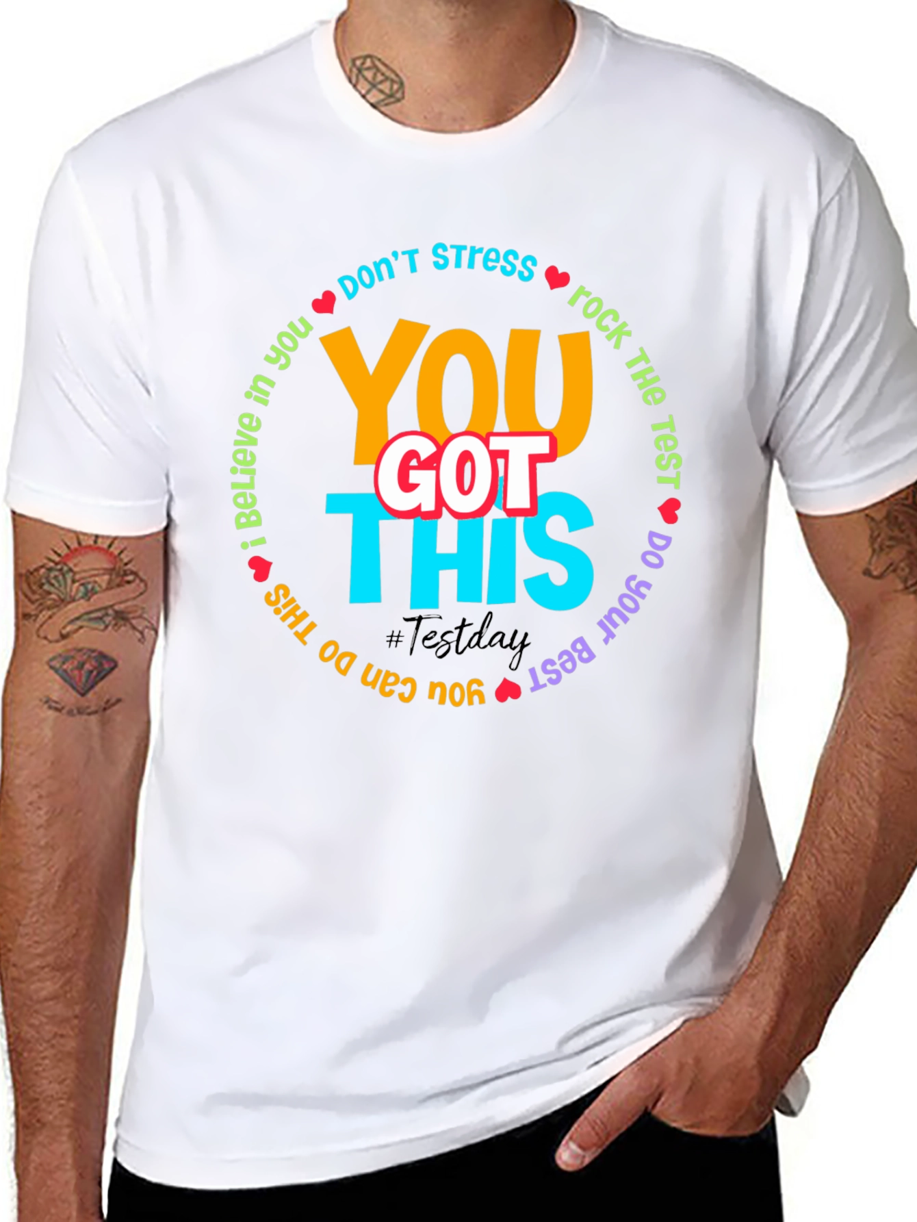 Inspirational Test Day T-Shirt: You Got This!