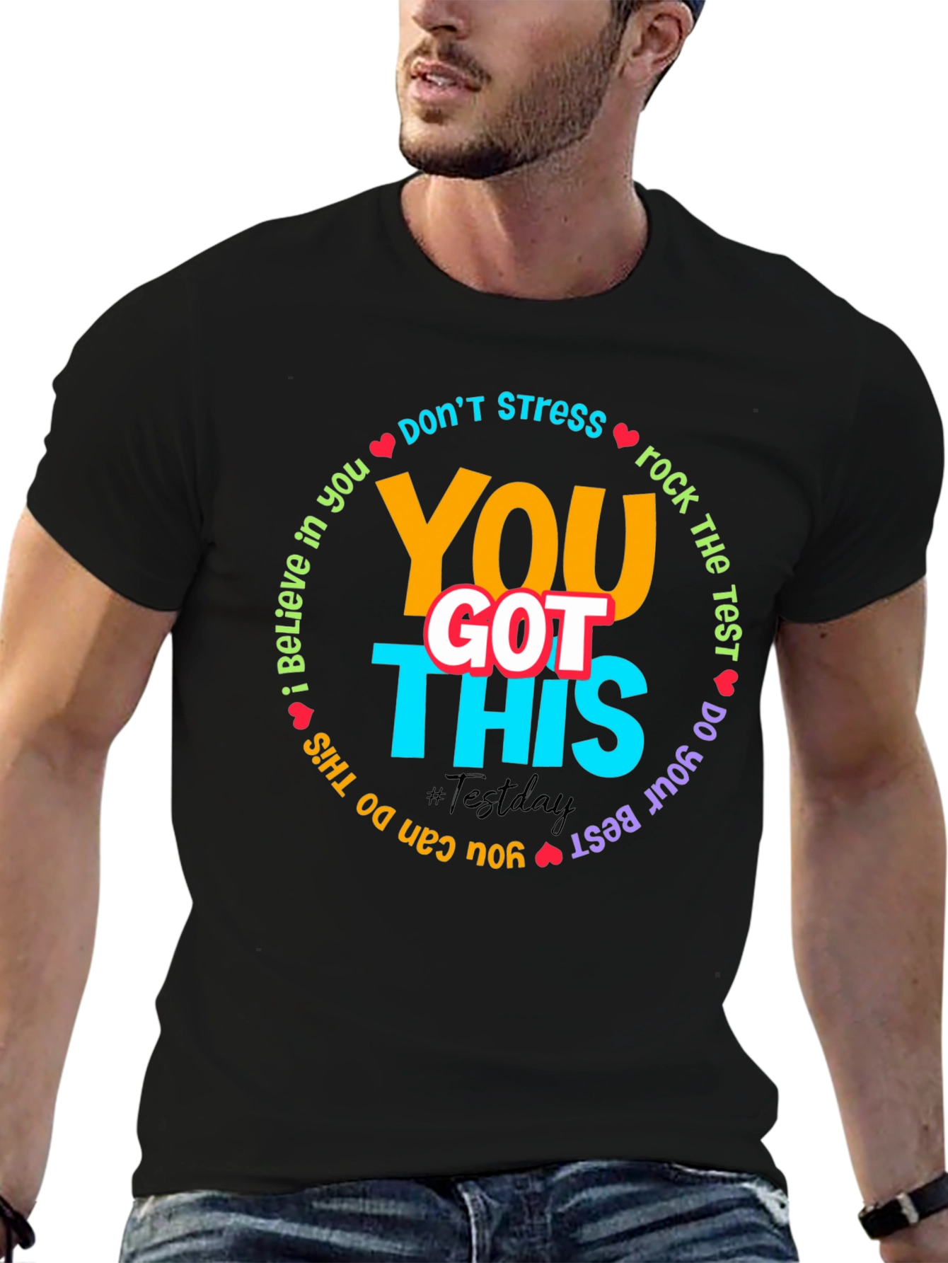Inspirational Test Day T-Shirt: You Got This!