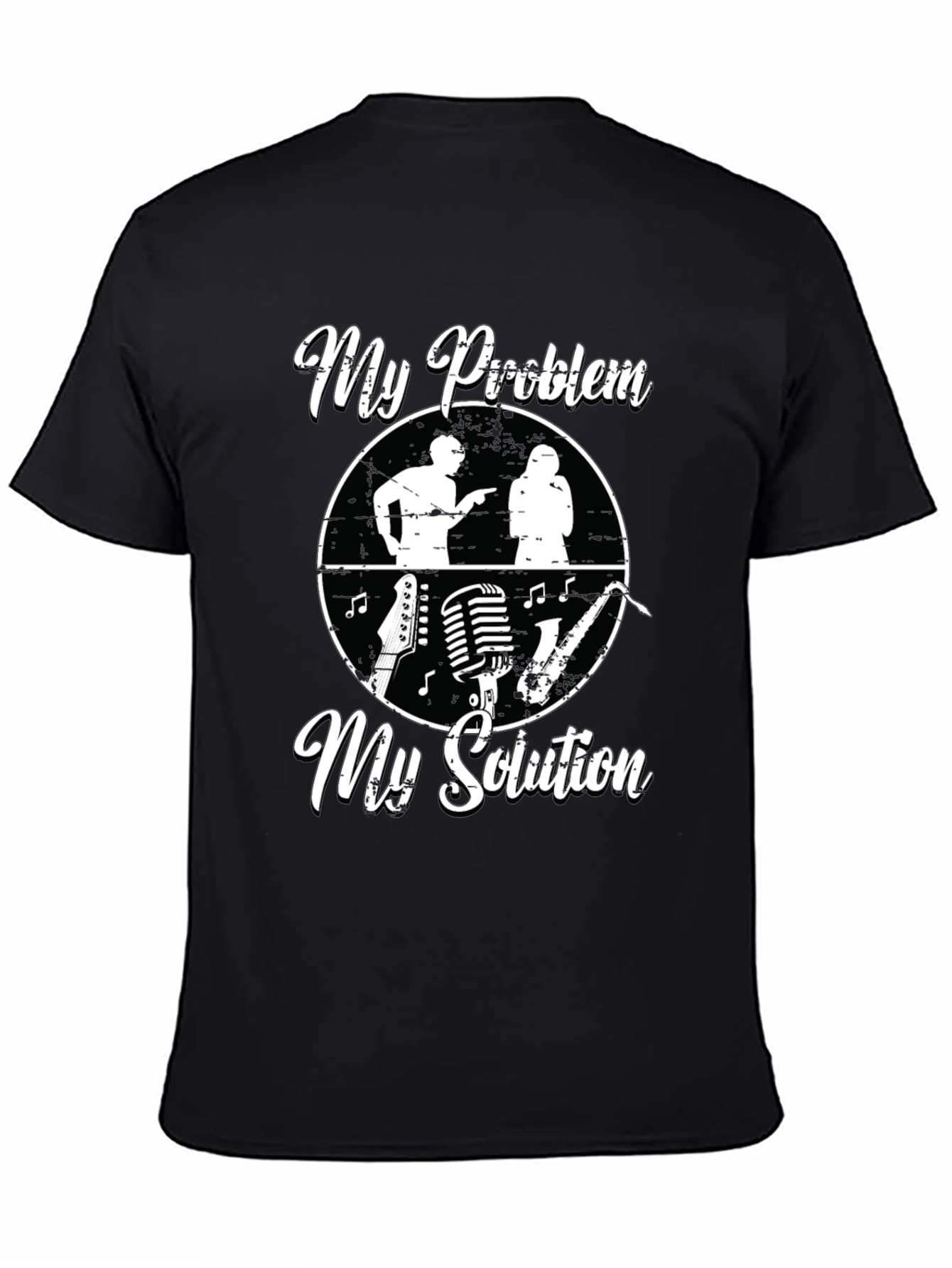 My Problem My Solution Musician T-Shirt