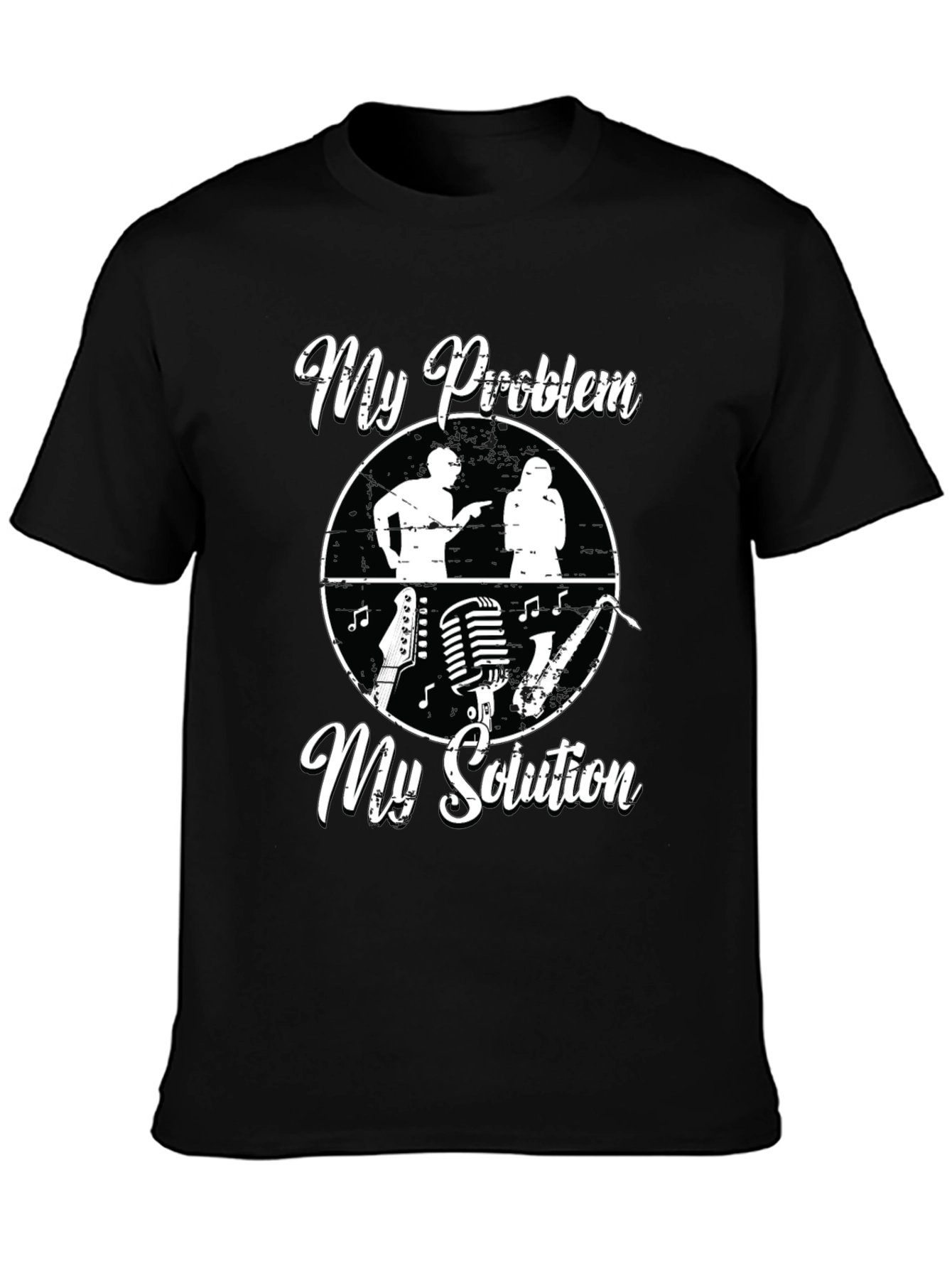 My Problem My Solution Musician T-Shirt