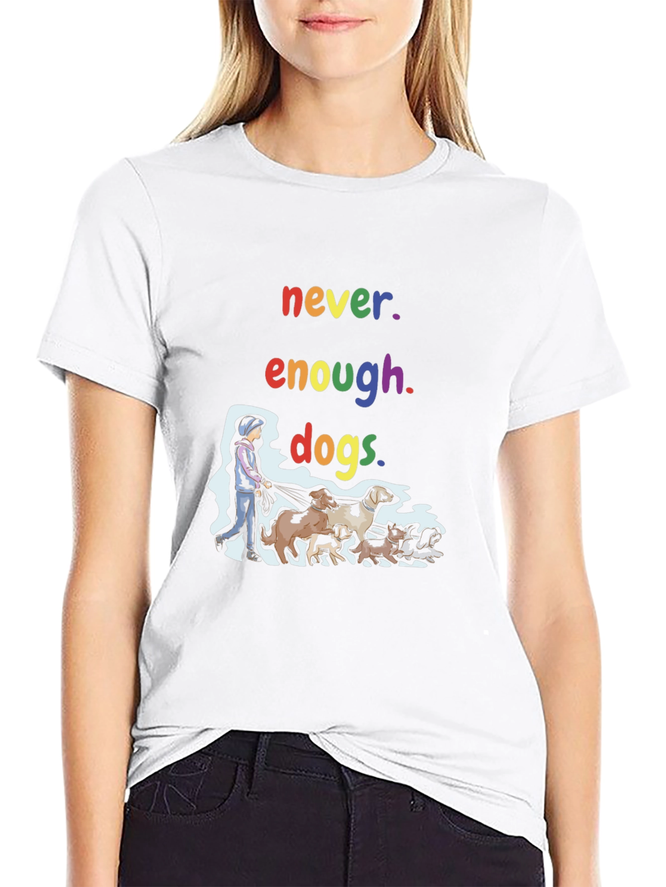 Never Enough Dogs T-Shirt - Unisex