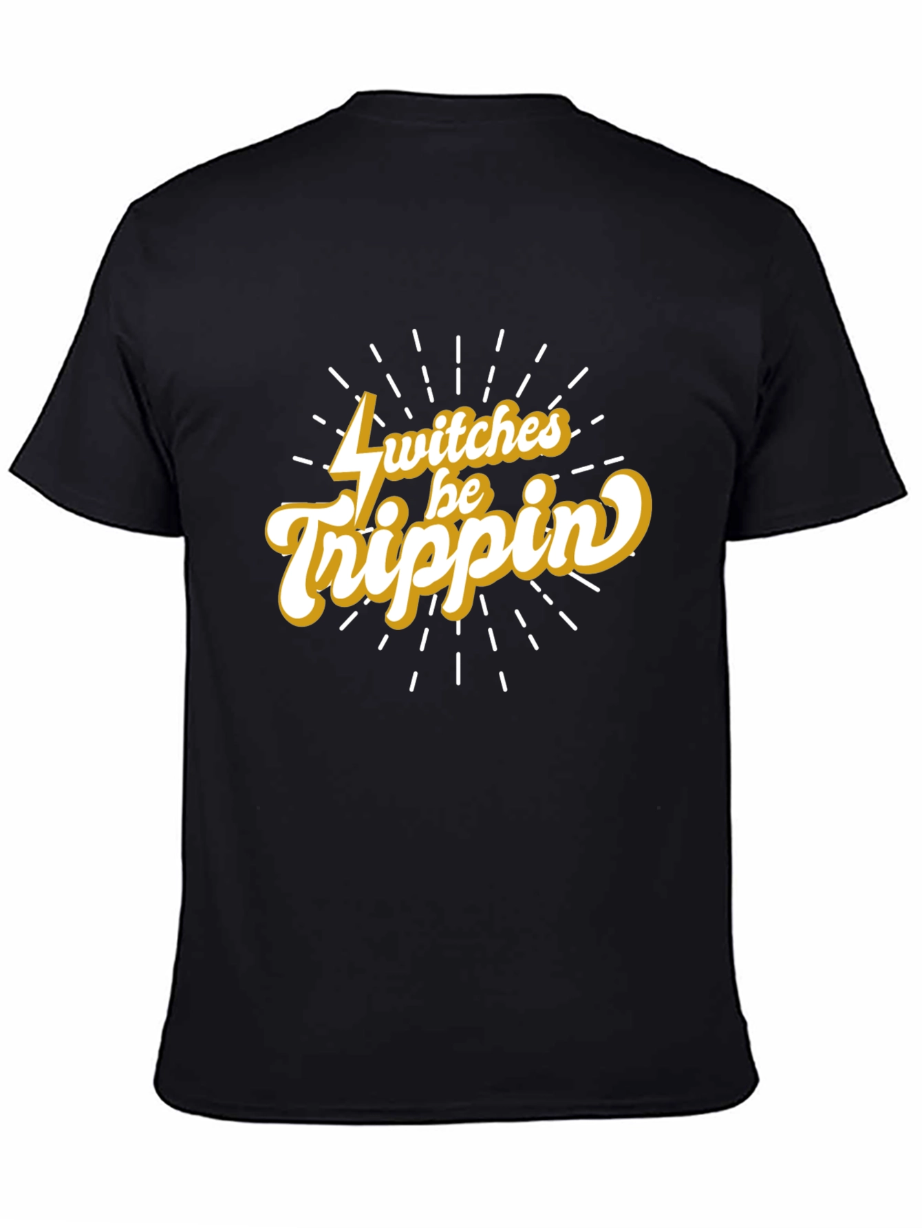 Switches Be Trippin Graphic Tee