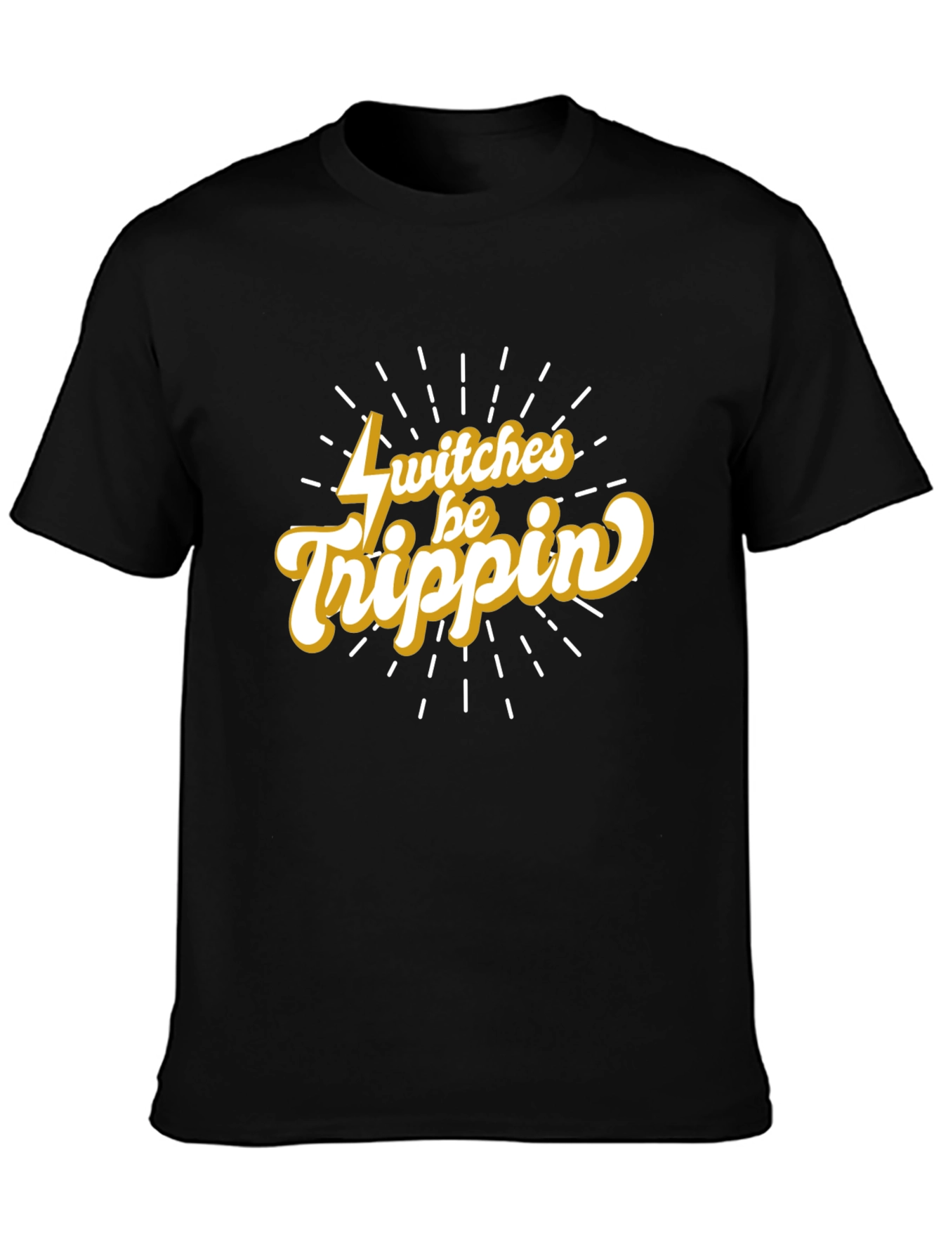 Switches Be Trippin Graphic Tee