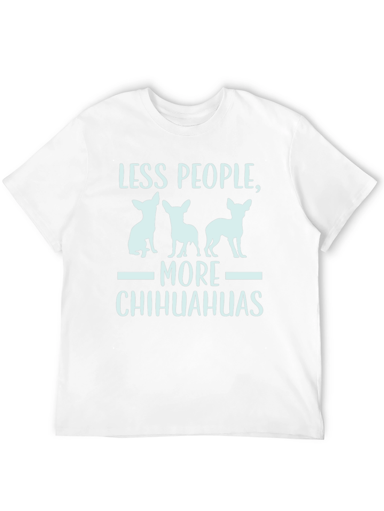 Less People More Chihuahuas Graphic Tee