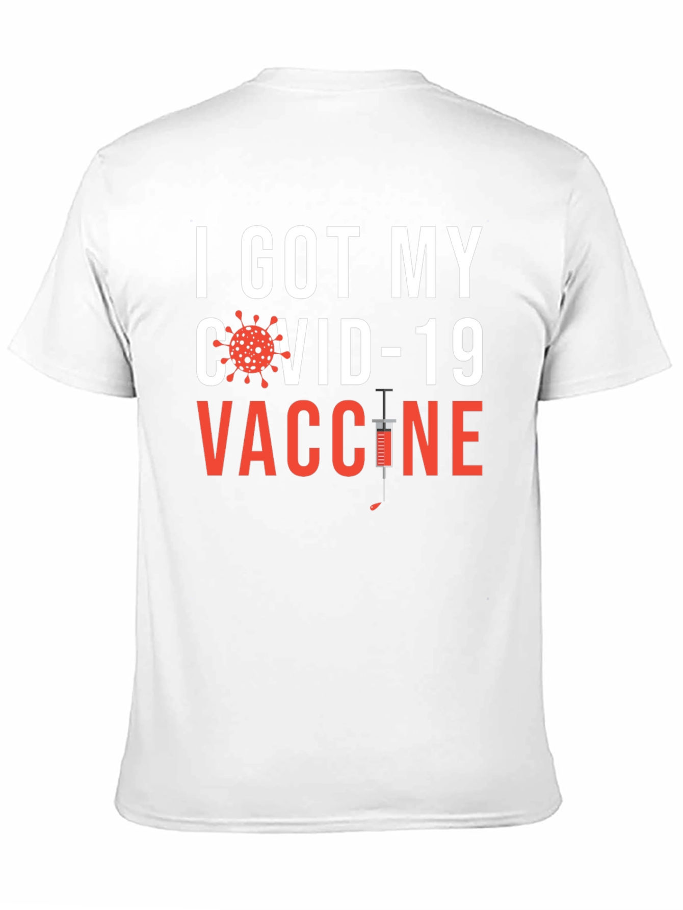 I Got My COVID-19 Vaccine T-Shirt
