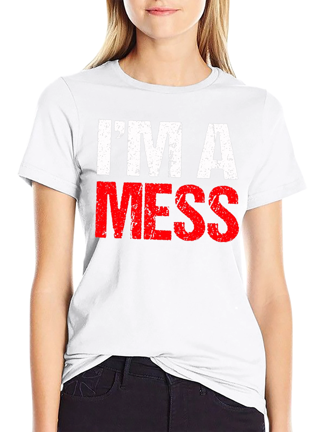 Im A Mess T-Shirt - Funny Distressed Graphic Tee