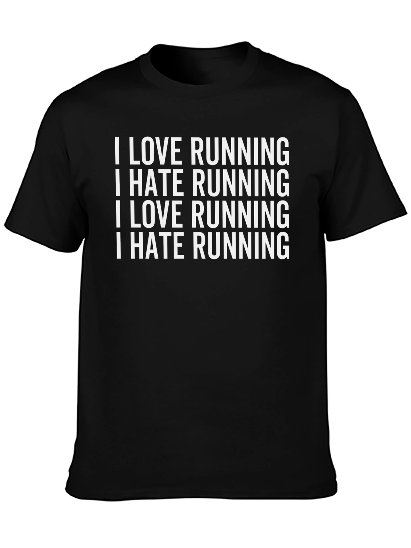 I Love Running I Hate Running Graphic Tee