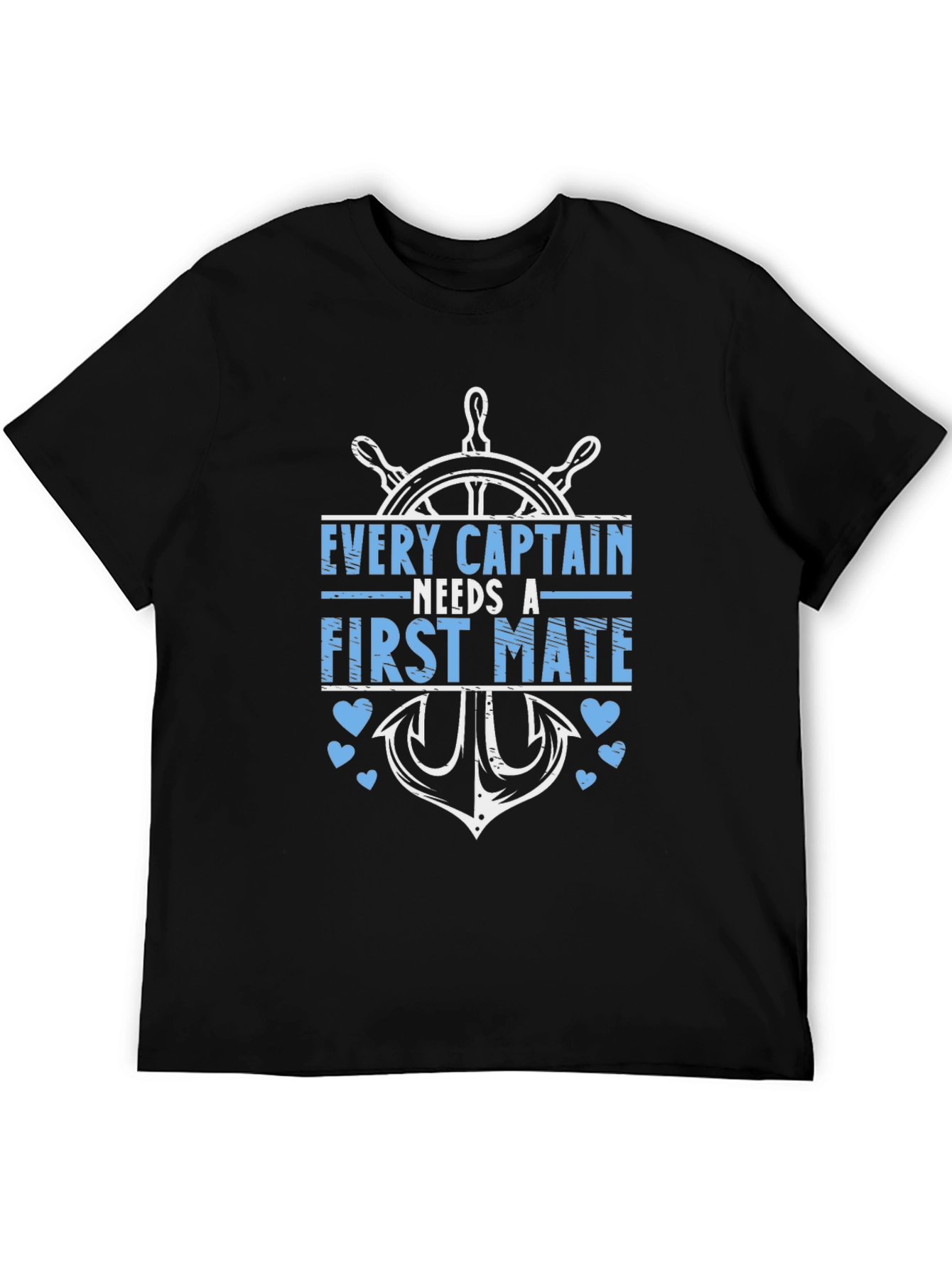 Every Captain Needs A First Mate Graphic Tee